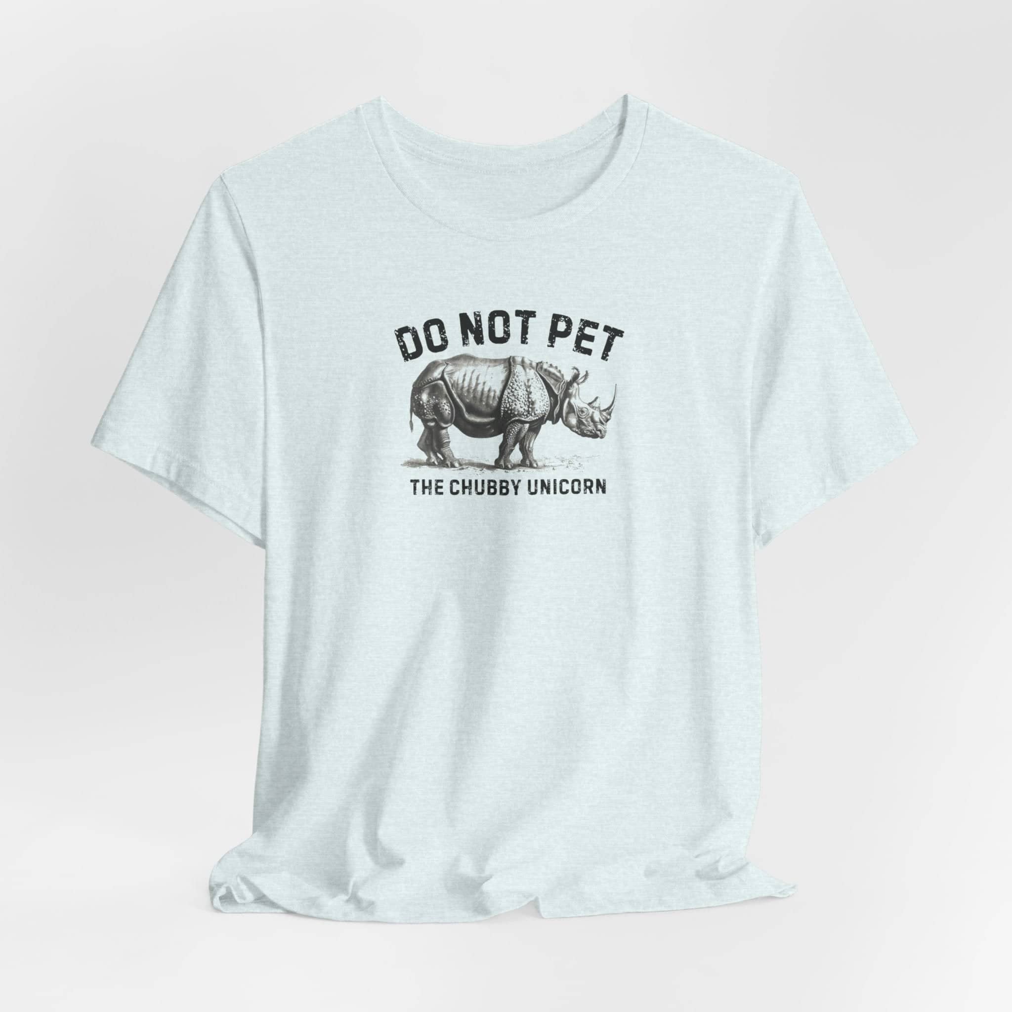 Do Not Pet The Chubby Unicorn Shirt Funny Rhino Lover Tee (XS to 5XL Edition)