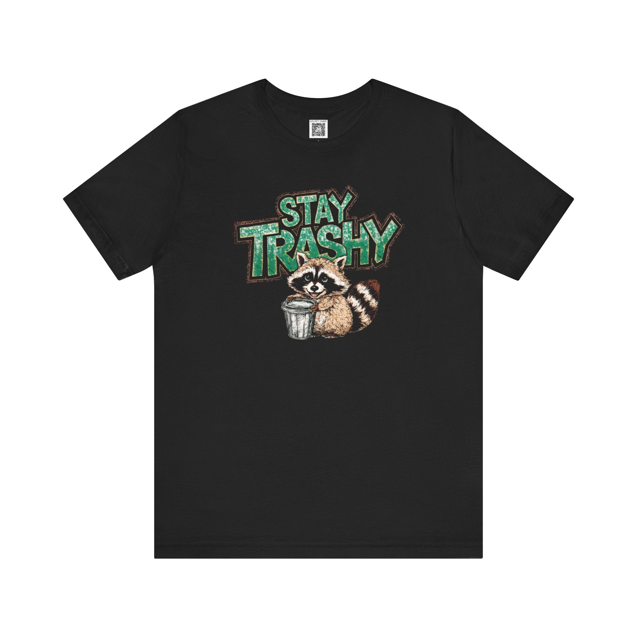 Stay Trashy Raccoon T-Shirt