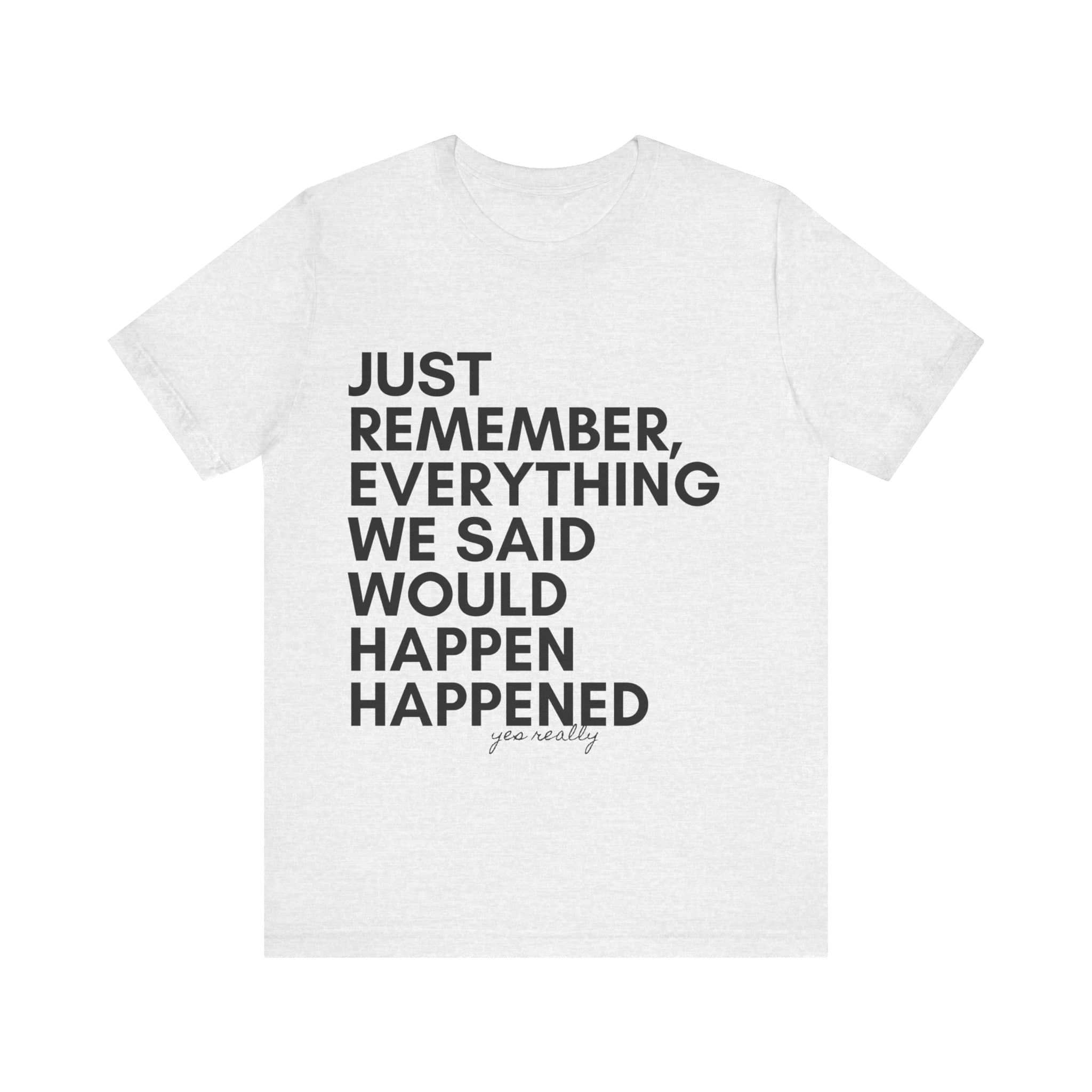 Predictive Proverbs Tee Top Centered Unisex Jersey Short Sleeve Tee