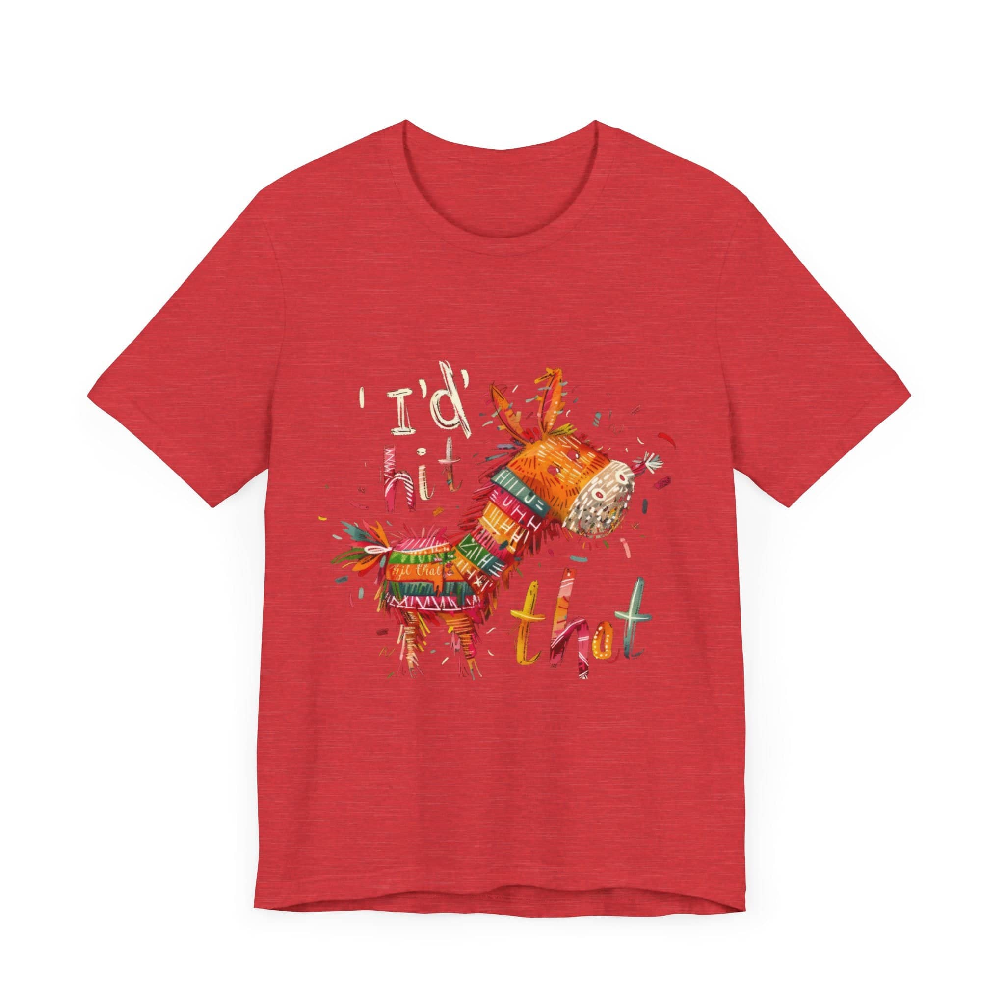 I'd Hit That Pinata Unisex Jersey Short Sleeve Tee