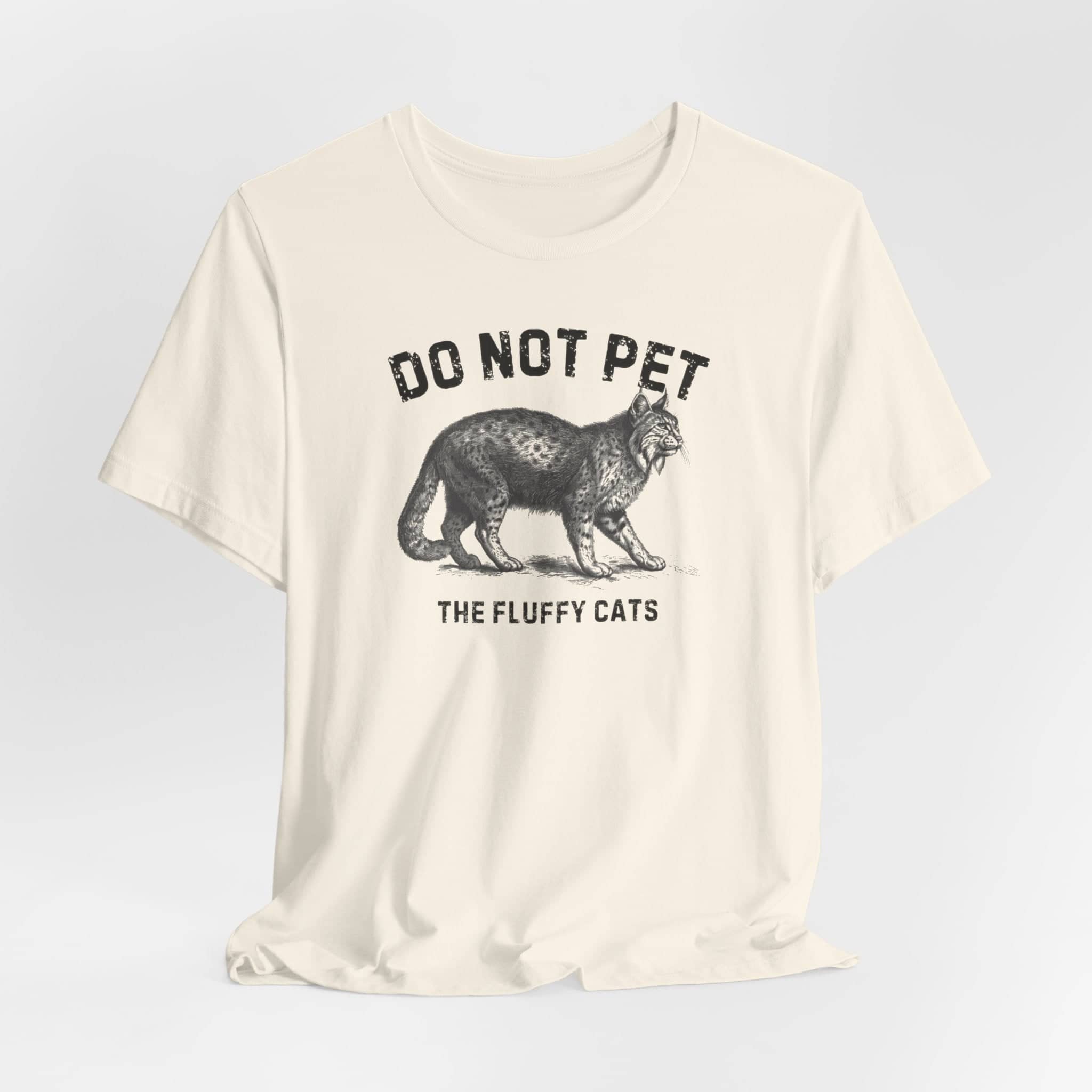 Do Not Pet The Fluffy Cats Shirt Funny Animal Lover Tee