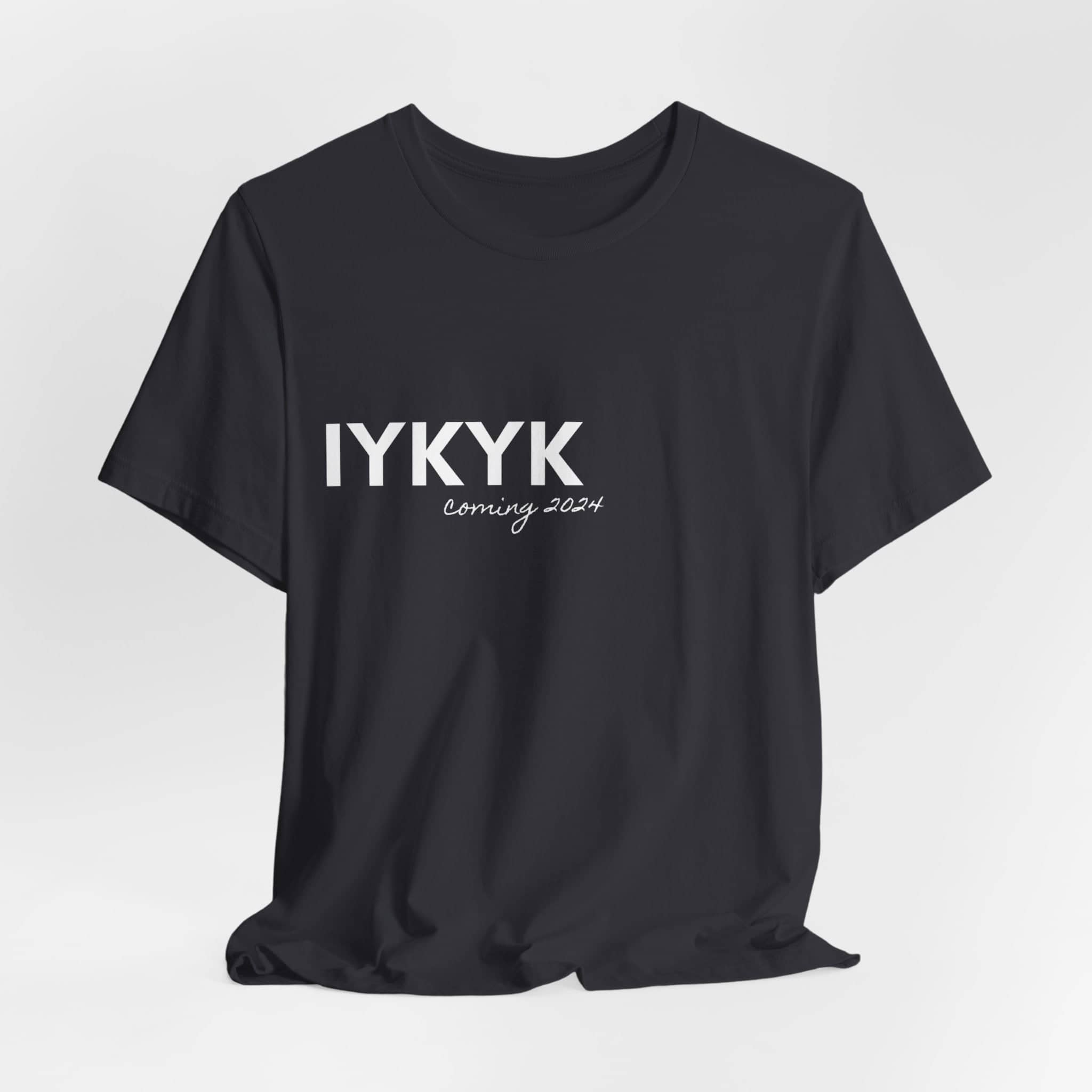 IYKYK Teaser Tee Unisex Jersey Short Sleeve Tee