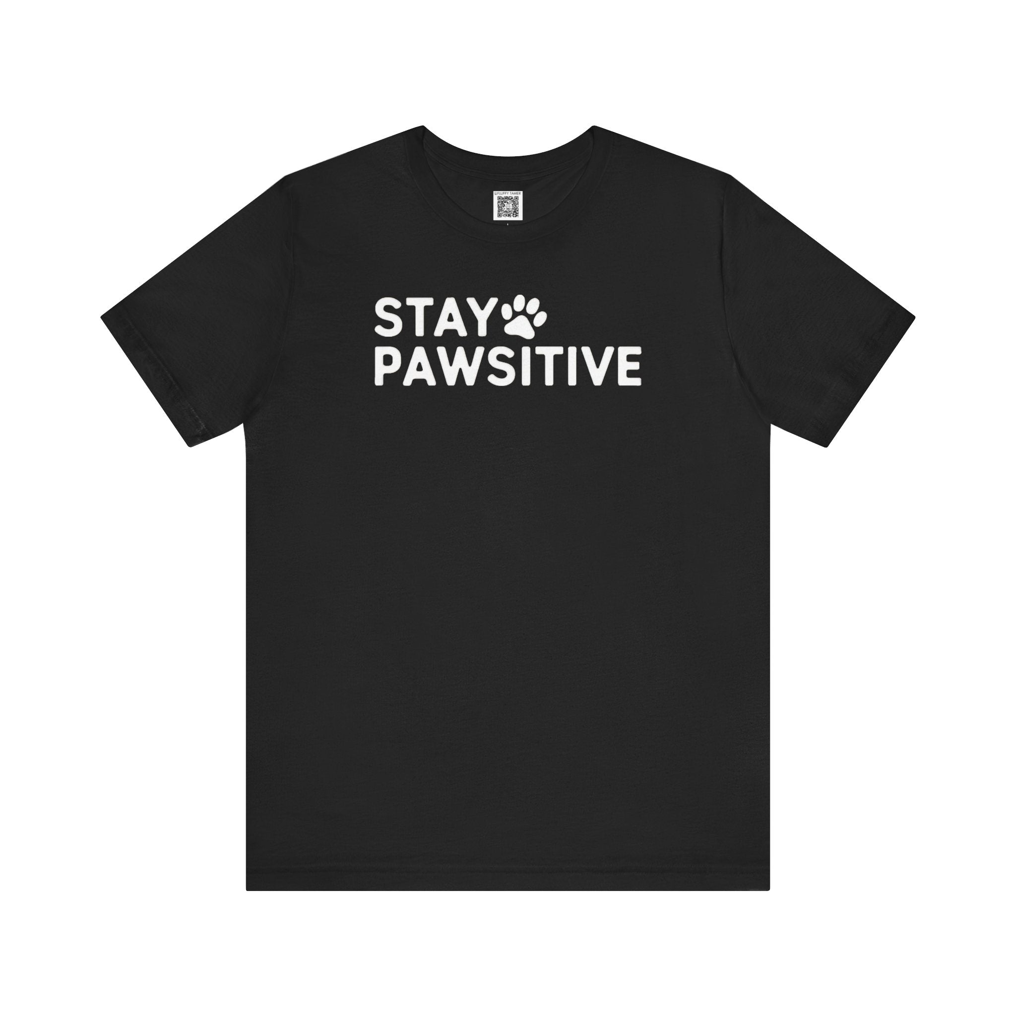 Stay Pawsitive T-Shirt
