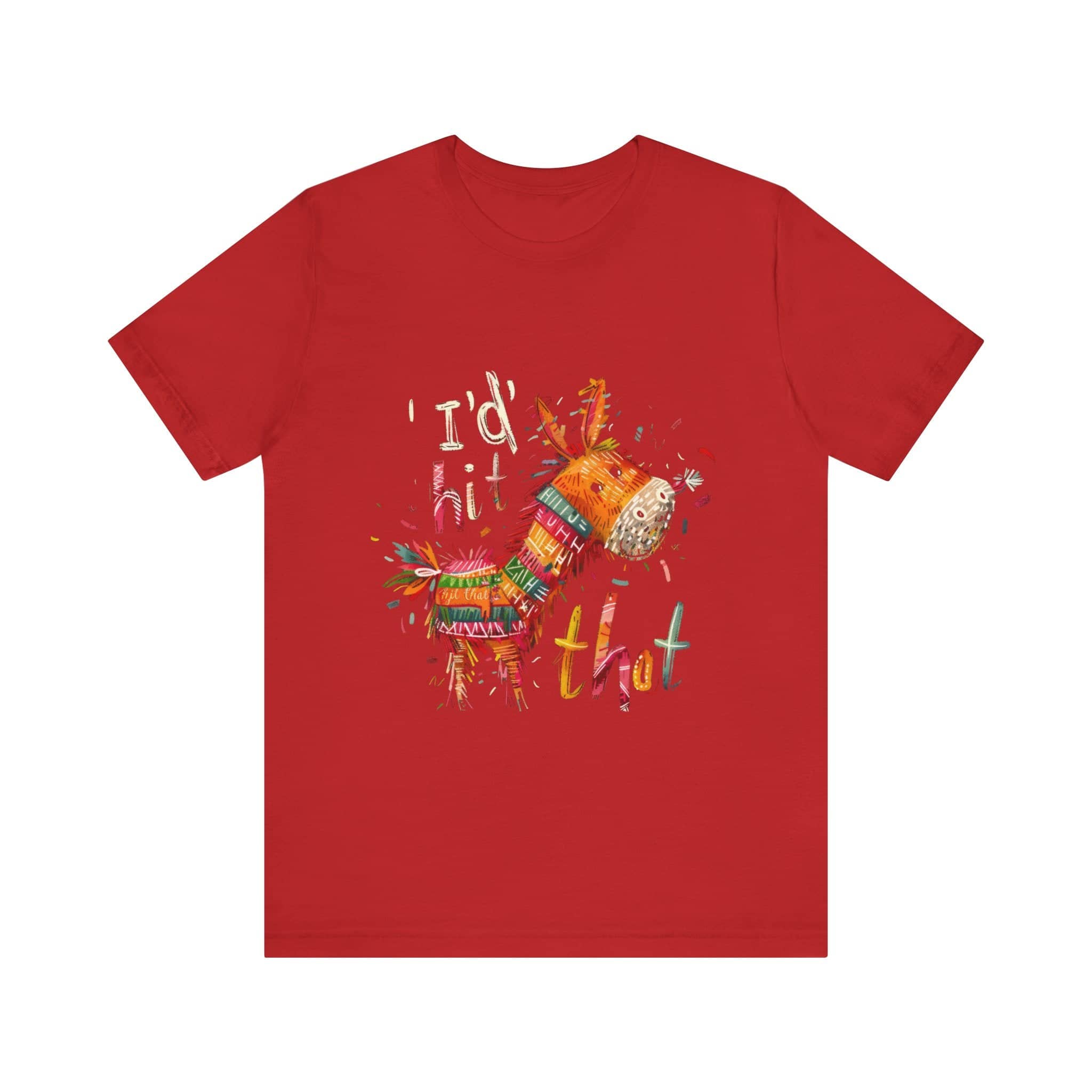 I'd Hit That Pinata Unisex Jersey Short Sleeve Tee