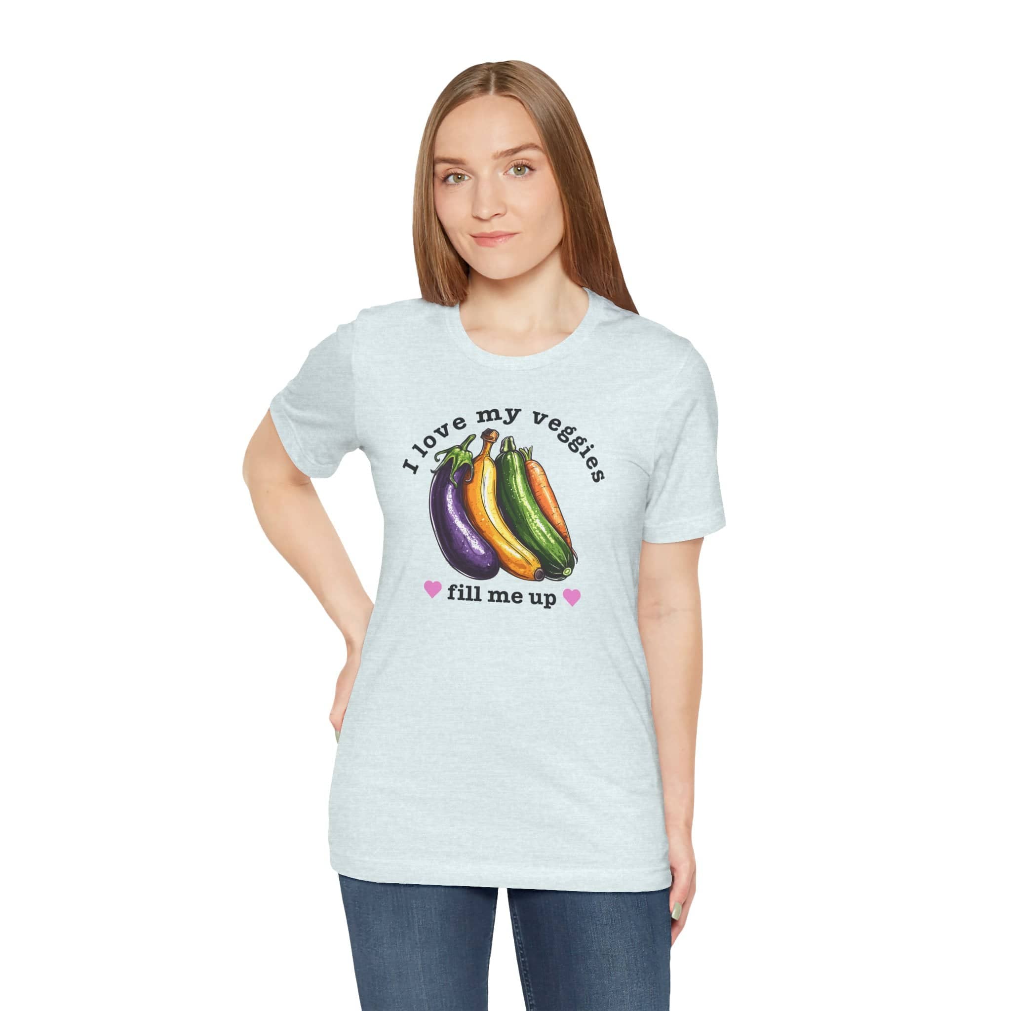 I Love My Veggies Fill Me Up Shirt Funny Vegetable Lover Tee