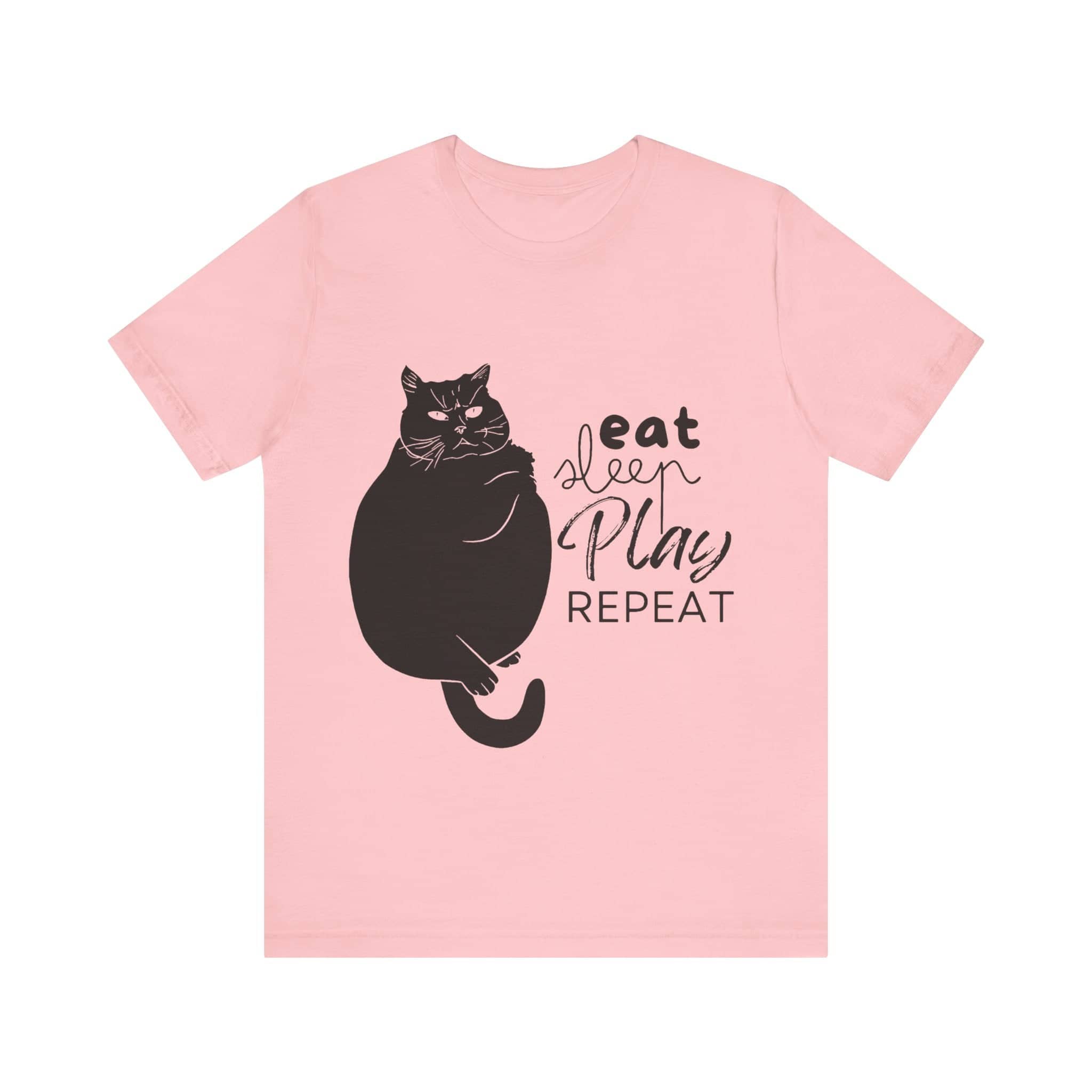 Cat's Daily Mantra - 'Eat Sleep Play Repeat' Casual T-Shirt Unisex Jersey Short Sleeve Tee