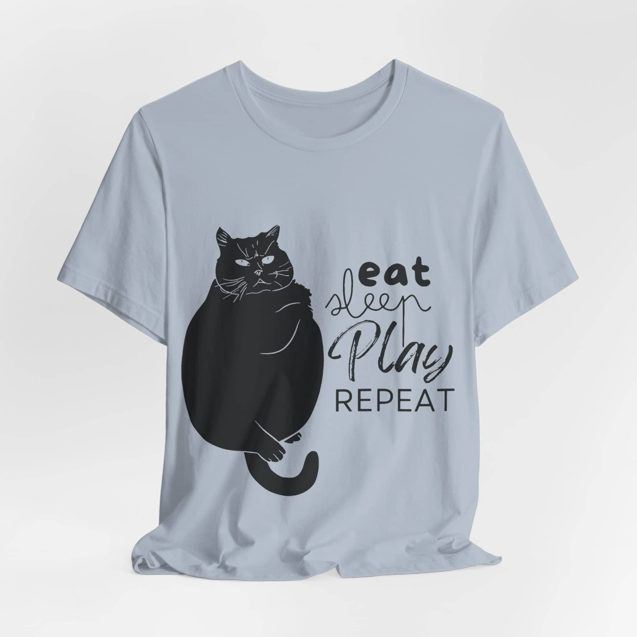 Cat's Daily Mantra - 'Eat Sleep Play Repeat' Casual T-Shirt Unisex Jersey Short Sleeve Tee