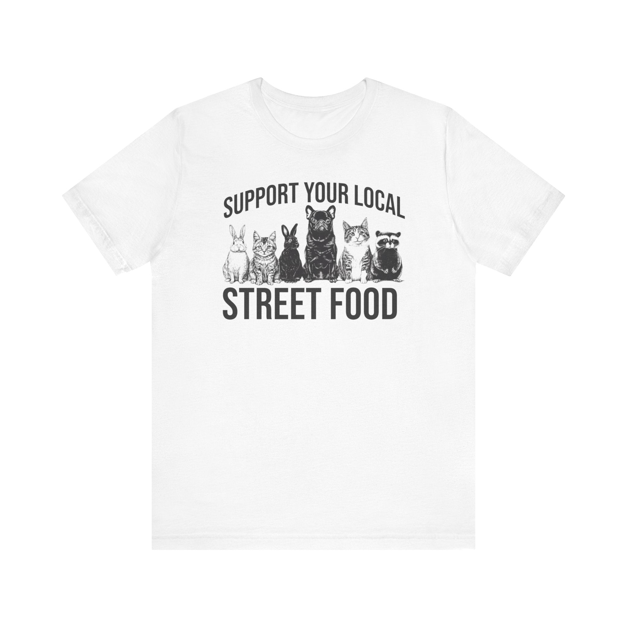 Support Your Local Street Food T-Shirt