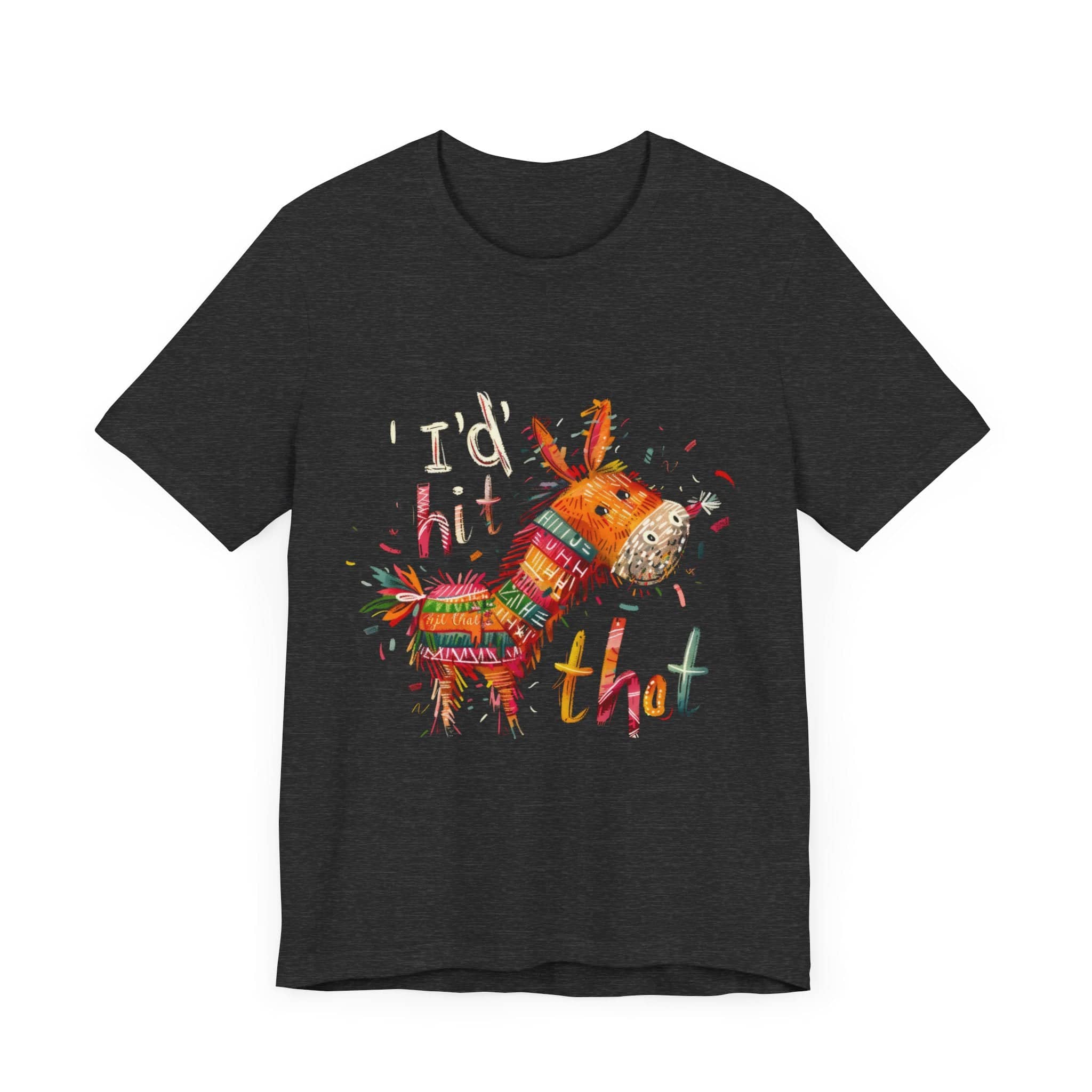 I'd Hit That Pinata Unisex Jersey Short Sleeve Tee