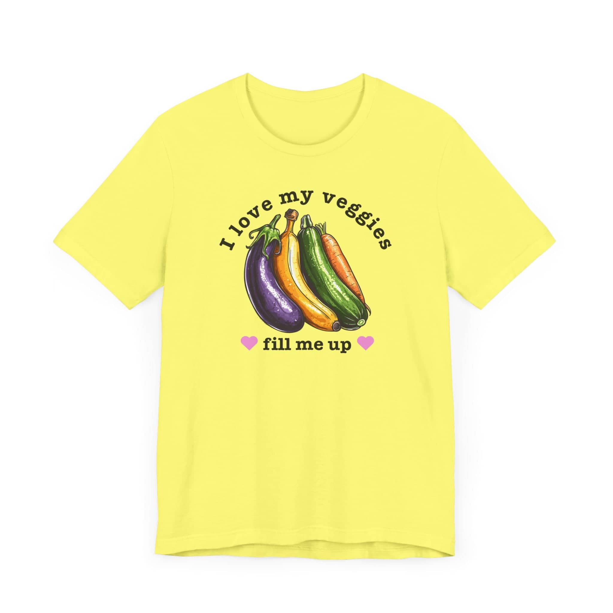 I Love My Veggies Fill Me Up Shirt Funny Vegetable Lover Tee