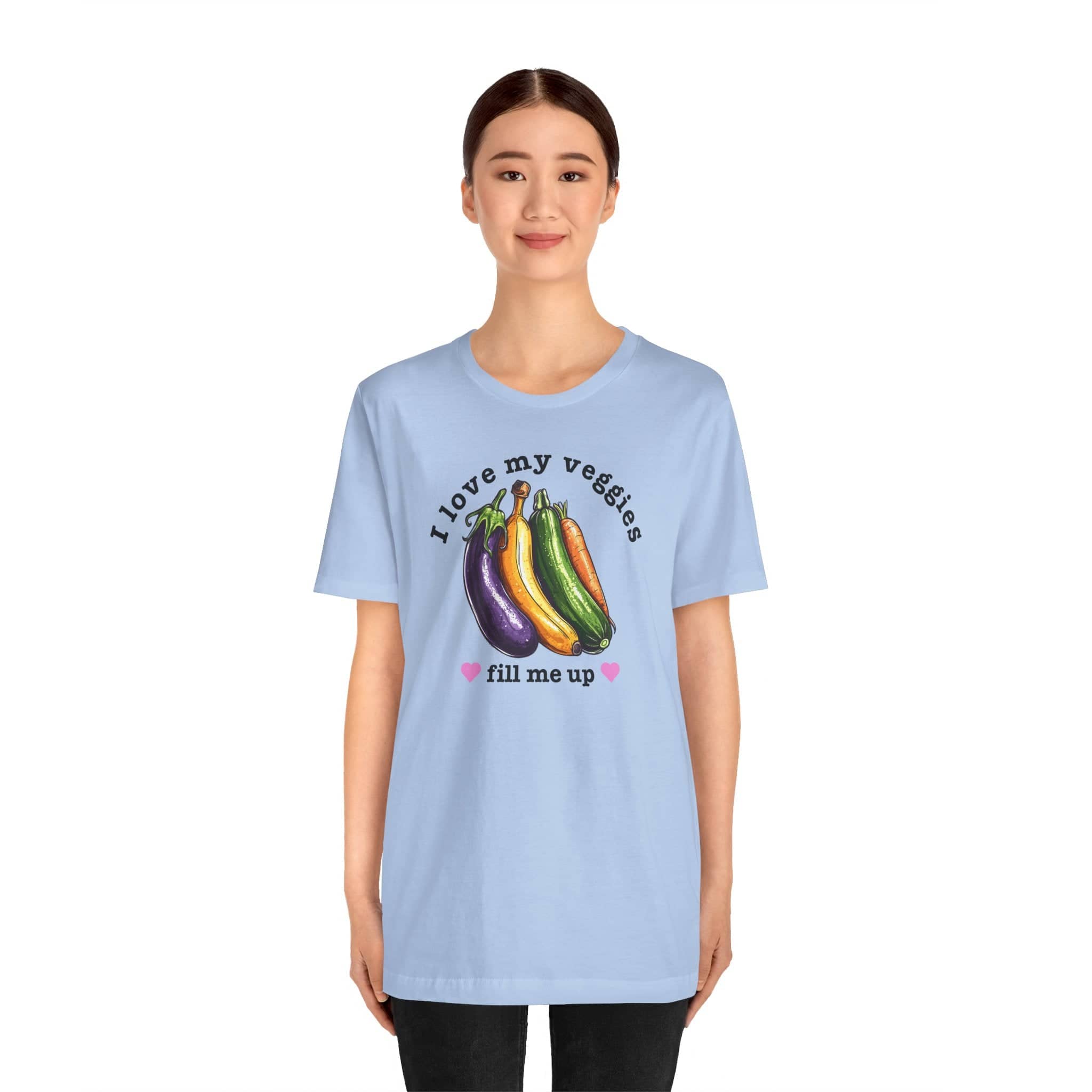 I Love My Veggies Fill Me Up Shirt Funny Vegetable Lover Tee
