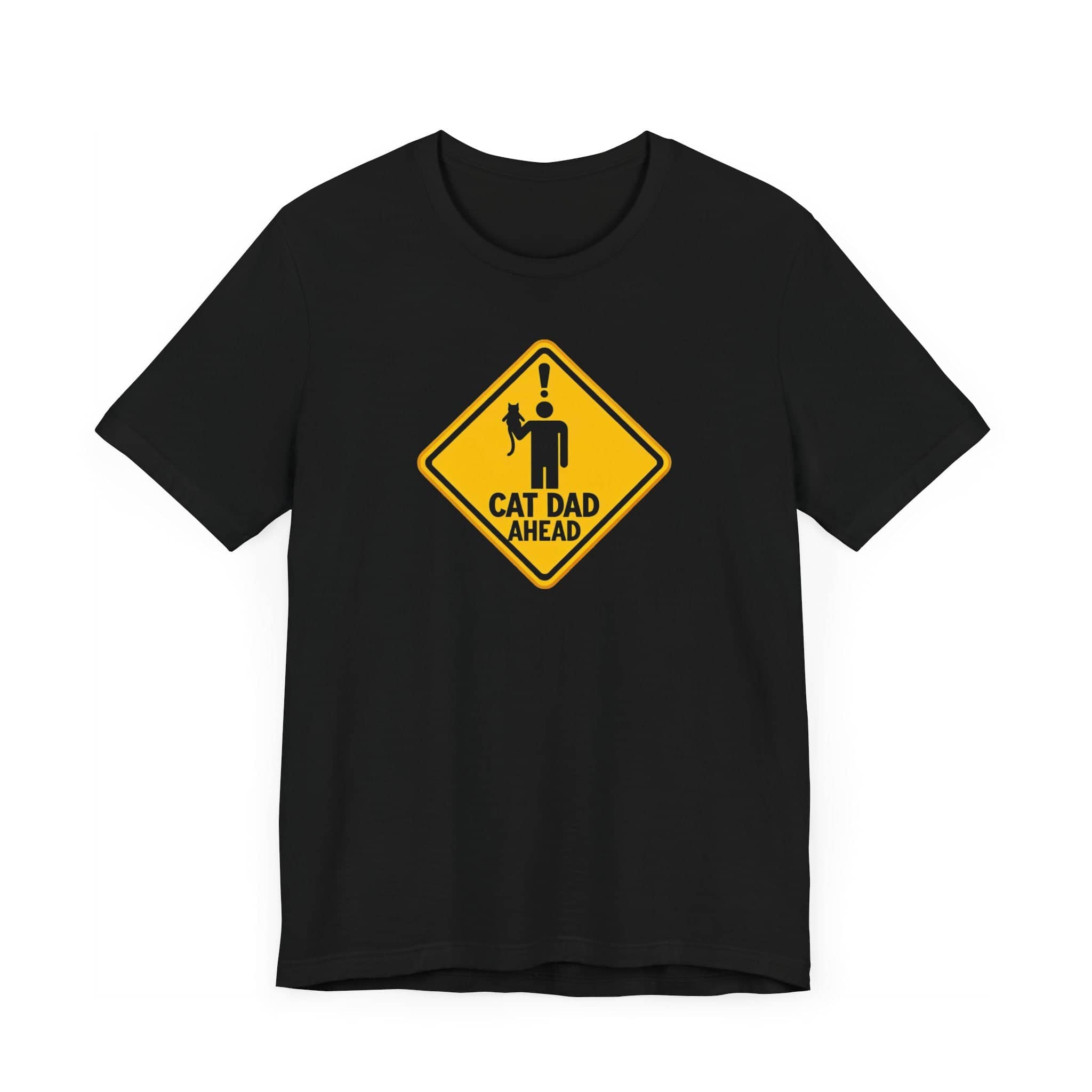Cat Dad Ahead Funny Warning Sign T-Shirt