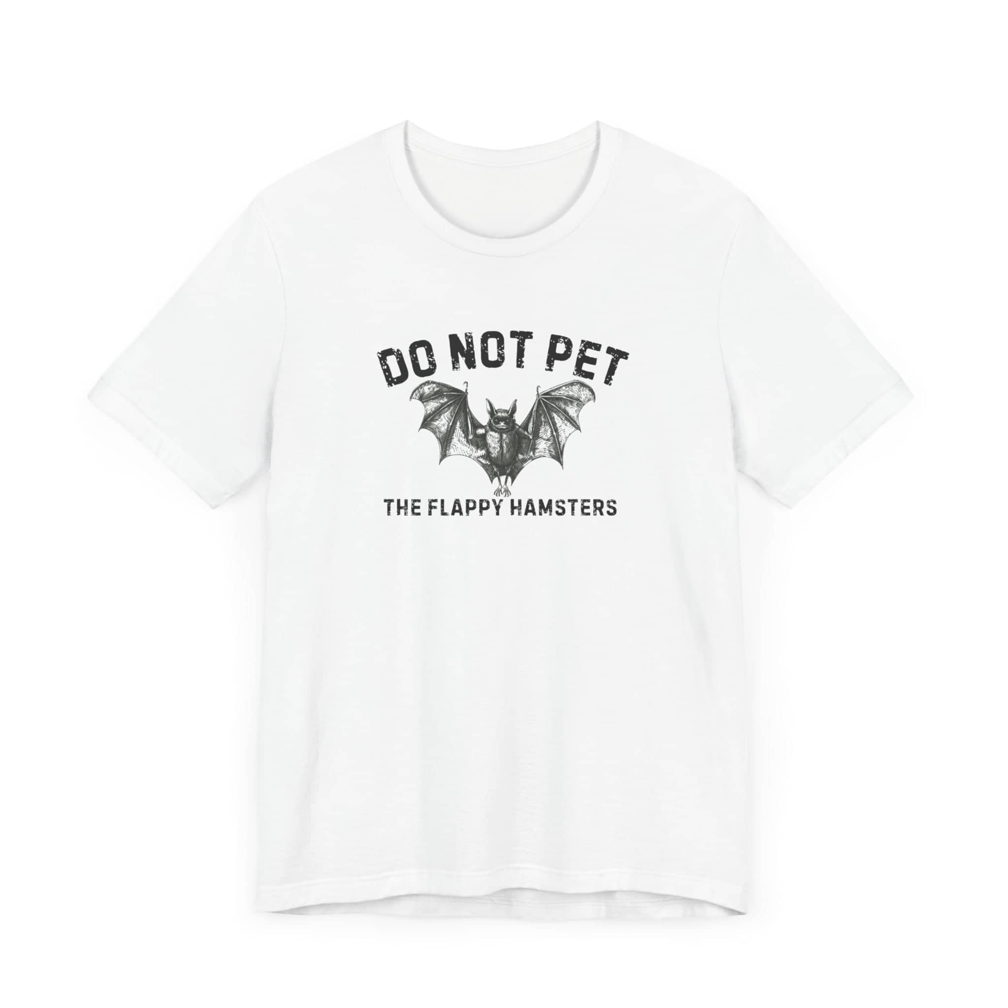 Do Not Pet The Flappy Hamsters Shirt Funny Bat Lover Tee