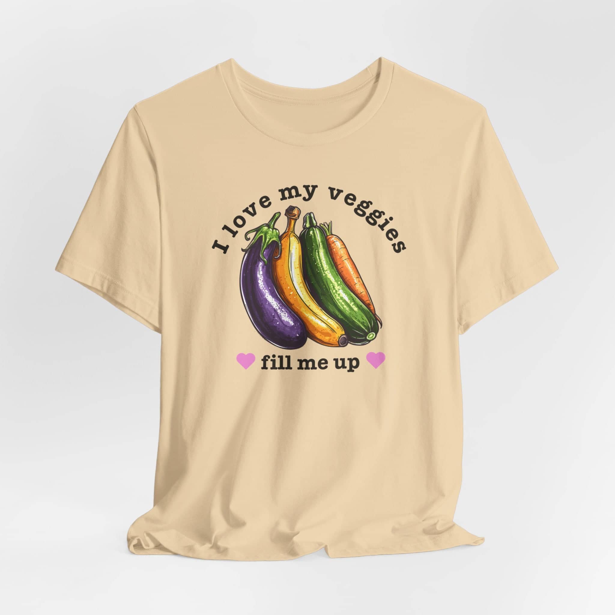 I Love My Veggies Fill Me Up Shirt Funny Vegetable Lover Tee