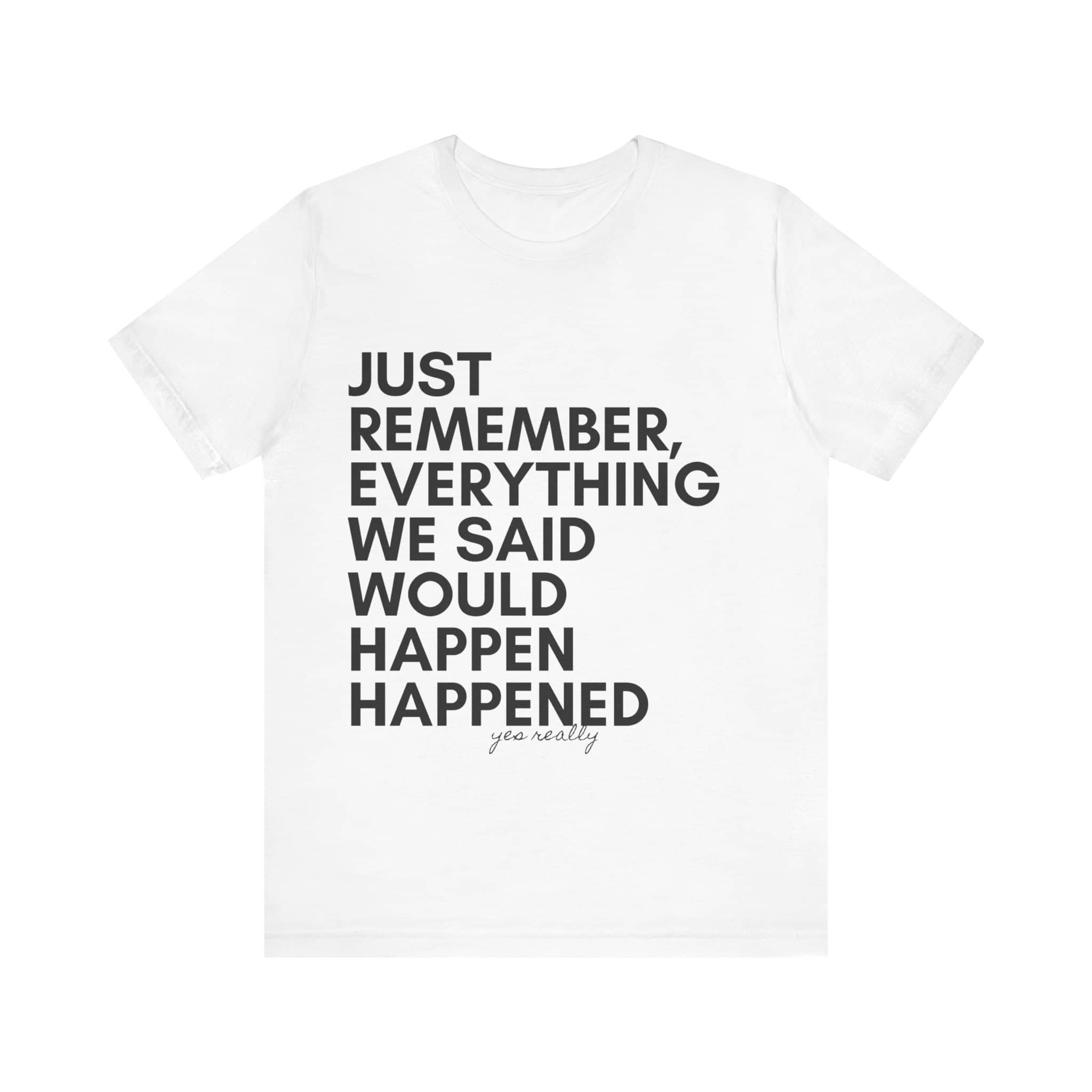 Predictive Proverbs Tee Top Centered Unisex Jersey Short Sleeve Tee