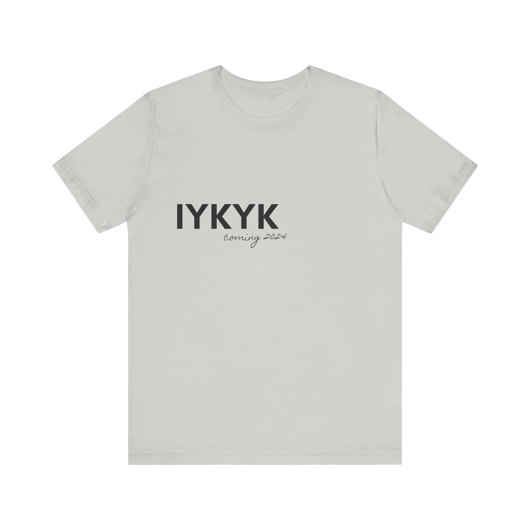 IYKYK Teaser Tee Unisex Jersey Short Sleeve Tee