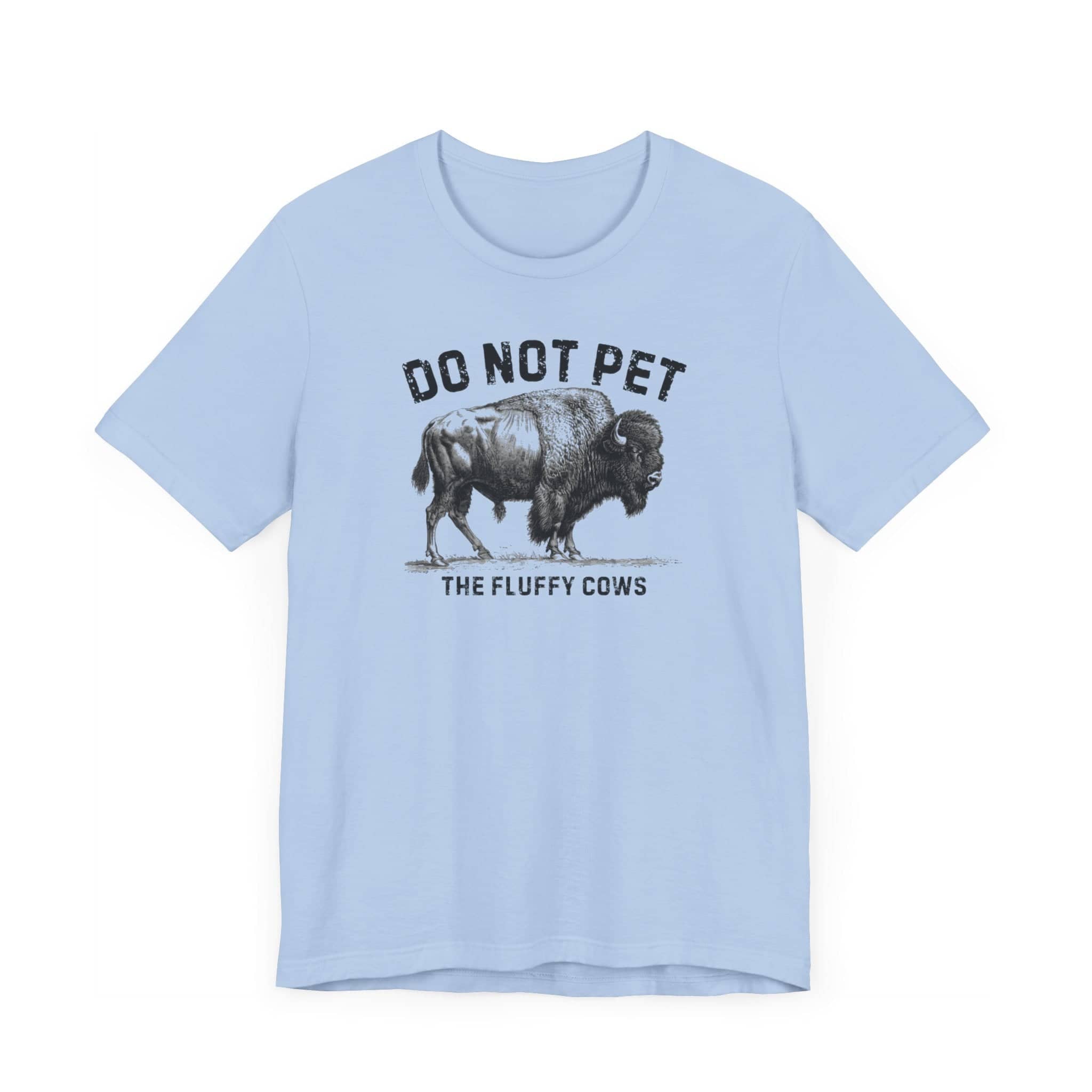 Do Not Pet The Fluffy Cows Shirt Funny Animal Lover Tee