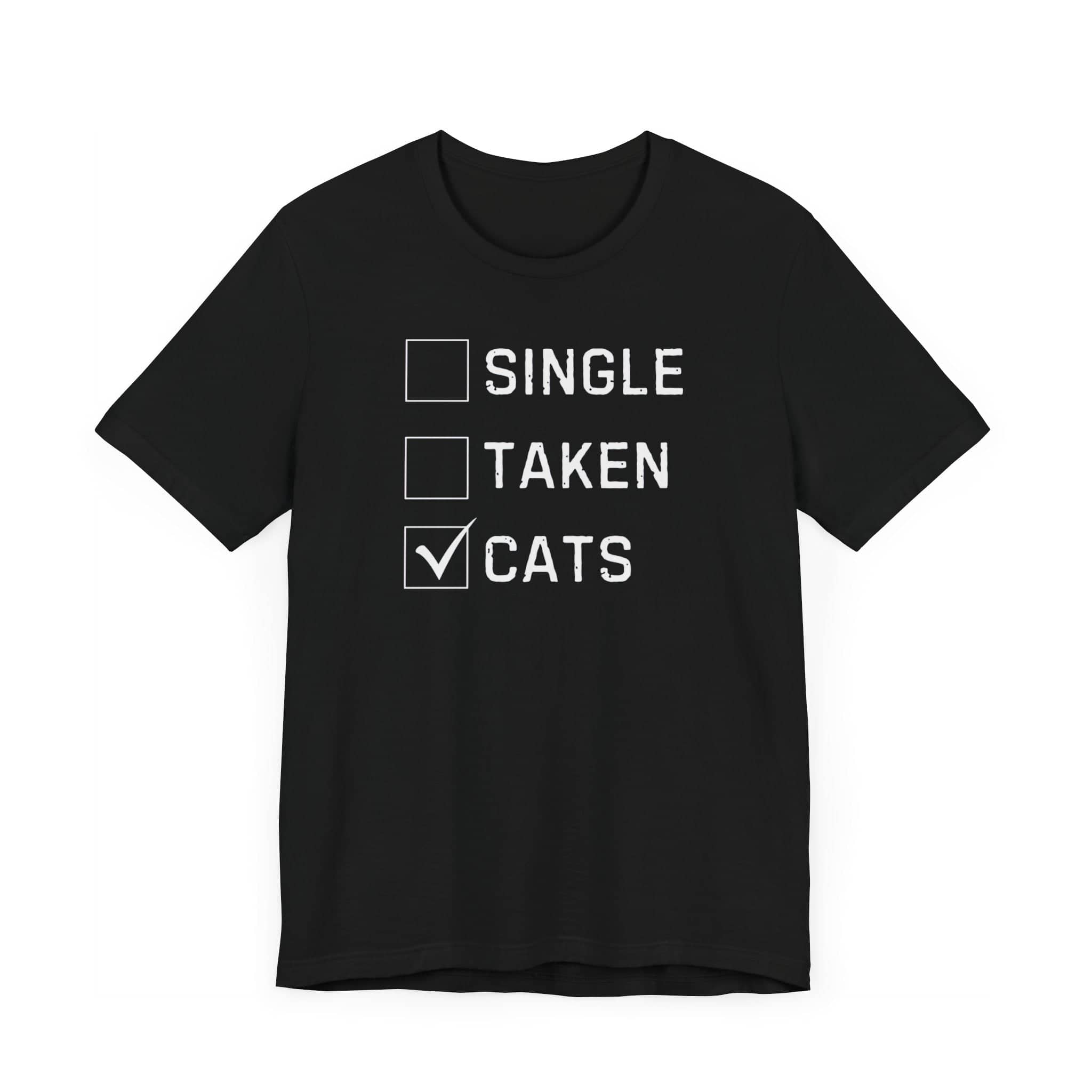 Single Taken Cats T-Shirt