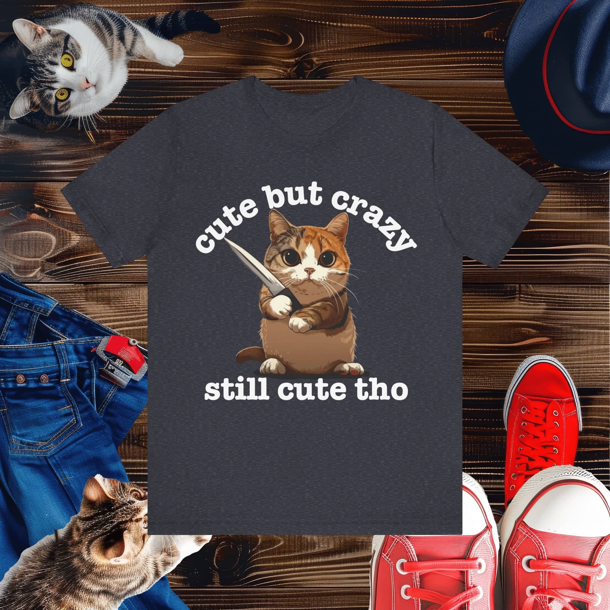 Funny Cat T-Shirt - 'Cute but Crazy, Still Cute Tho' - Whimsical Cat Lover Tee - Perfect Gift for Pet Owners
