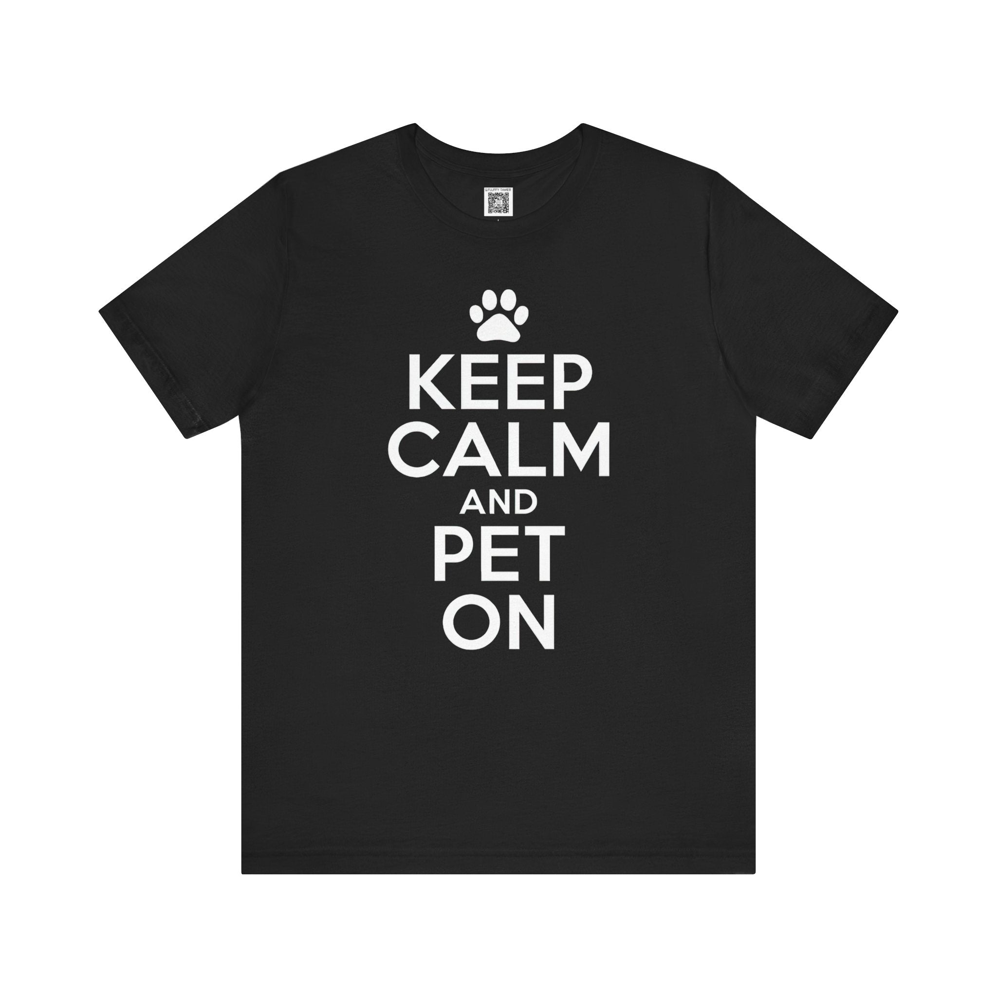 Keep Calm and Pet On T-Shirt