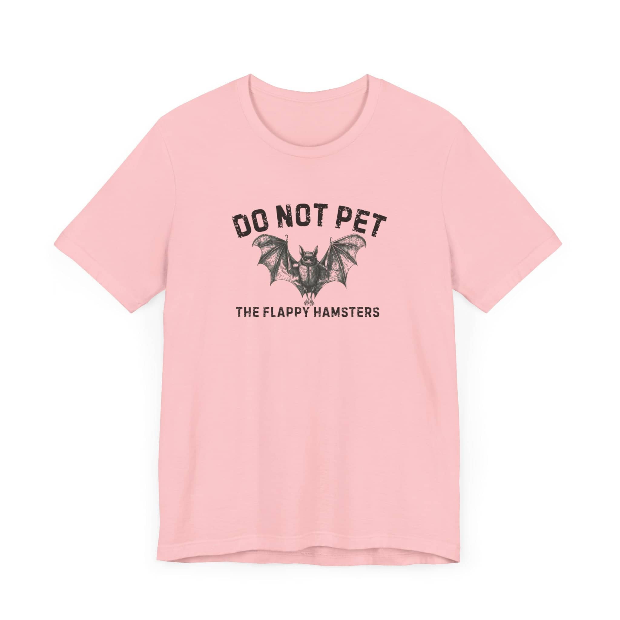 Do Not Pet The Flappy Hamsters Shirt Funny Bat Lover Tee