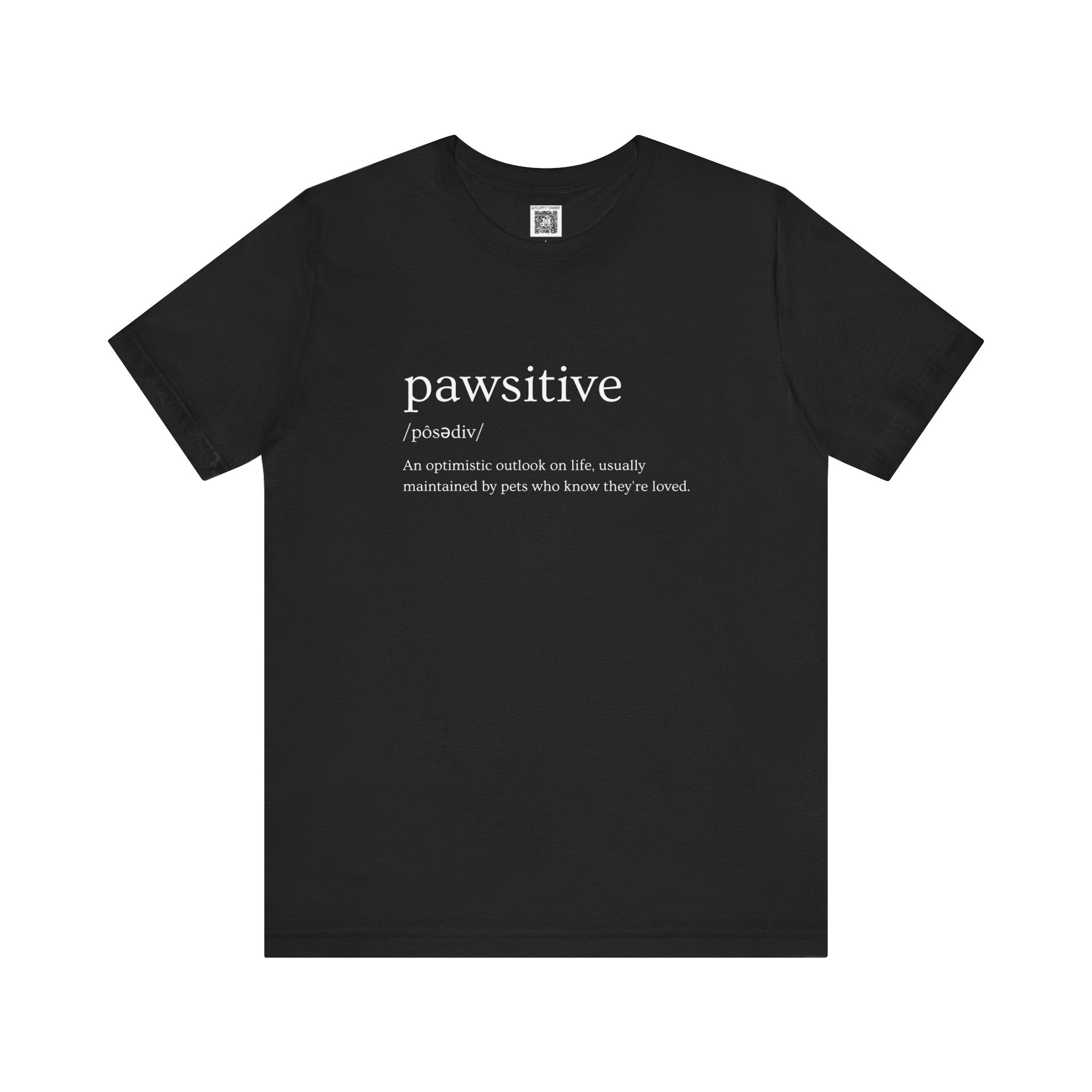 Pawsitive T-Shirt