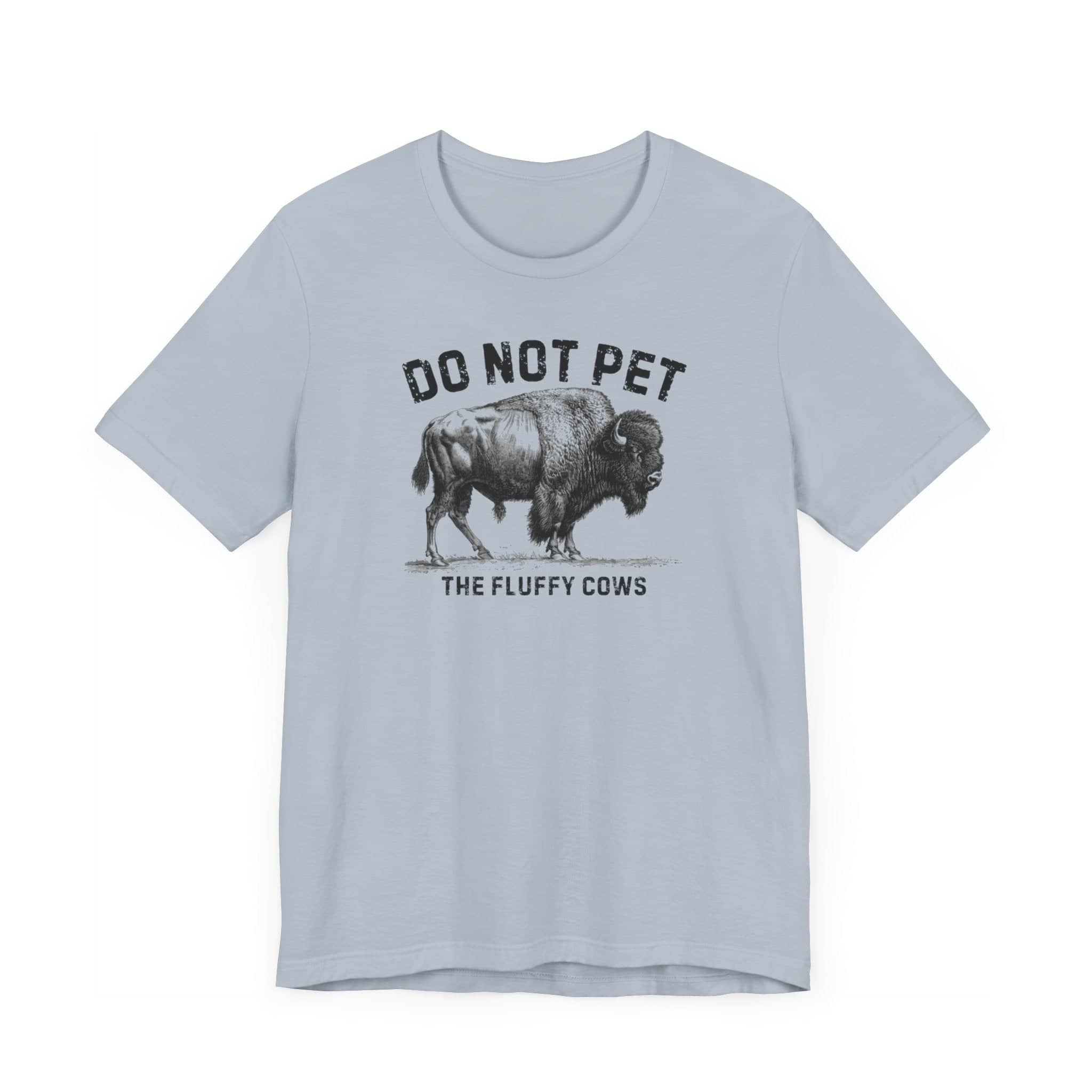 Do Not Pet The Fluffy Cows Shirt Funny Animal Lover Tee