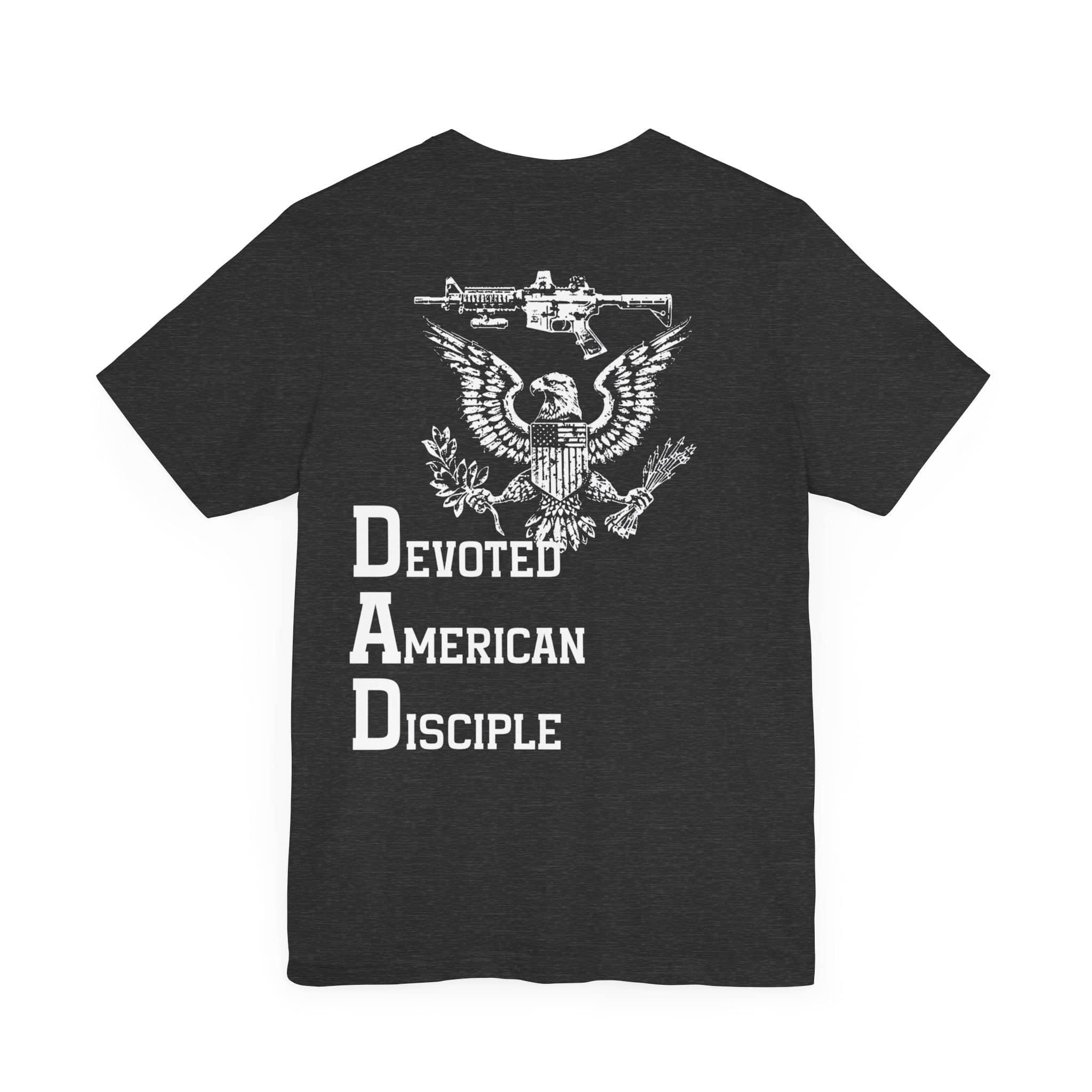 Devoted American Disciple T-Shirt (Back Design), Patriotic Eagle & Rifle Graphic Tee, Bold USA Supporter Shirt, American Pride Military Apparel