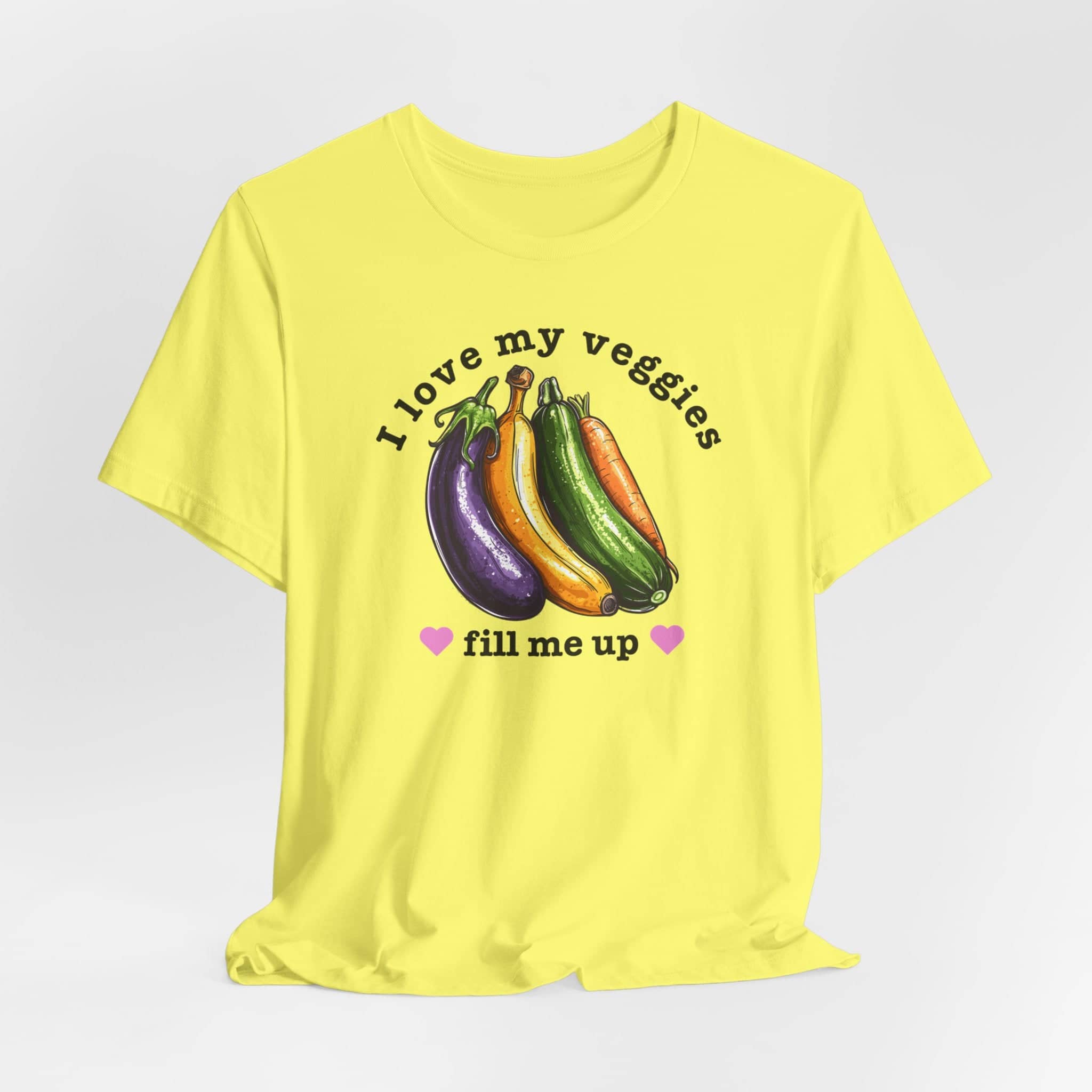 I Love My Veggies Fill Me Up Shirt Funny Vegetable Lover Tee