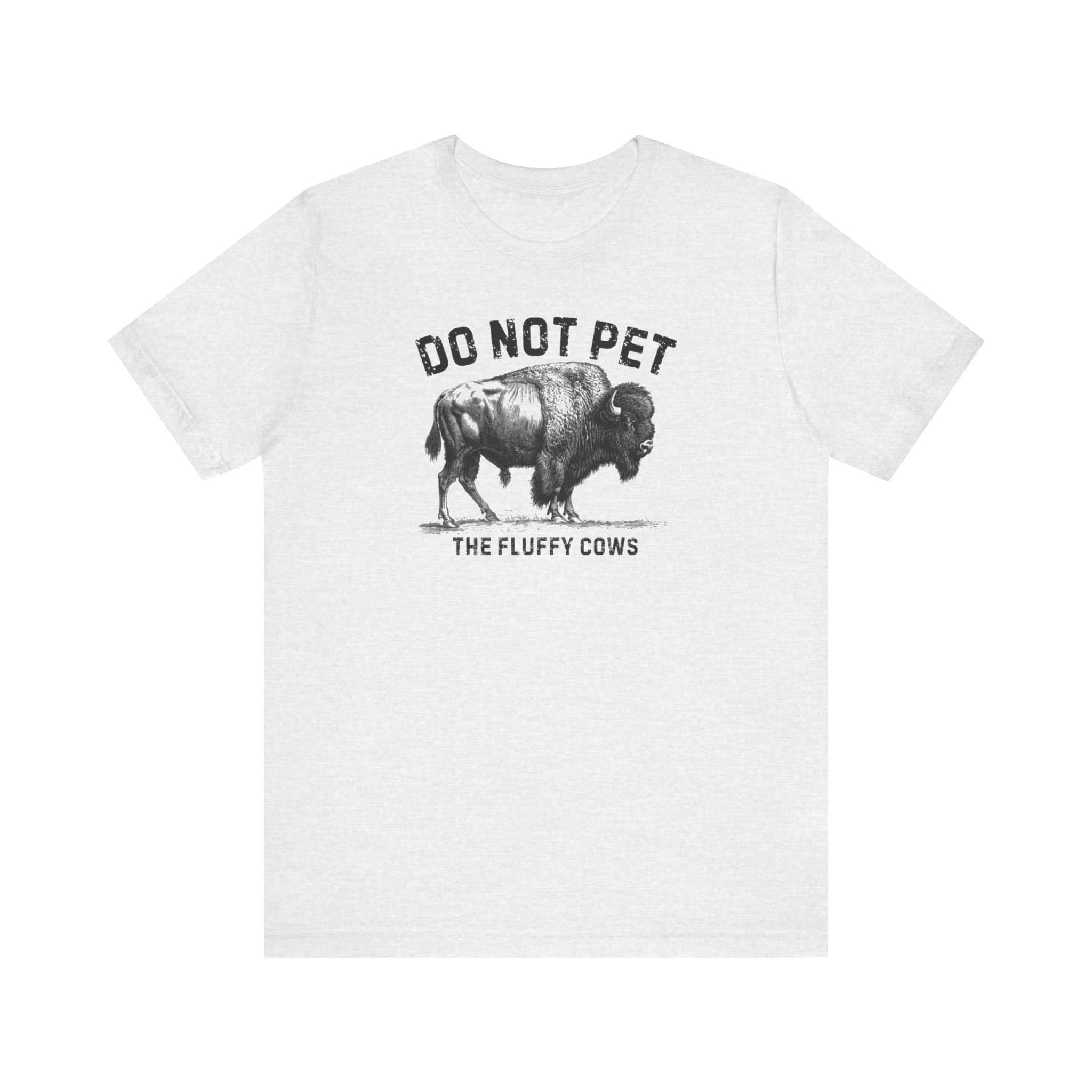 Do Not Pet The Fluffy Cows Shirt Funny Animal Lover Tee
