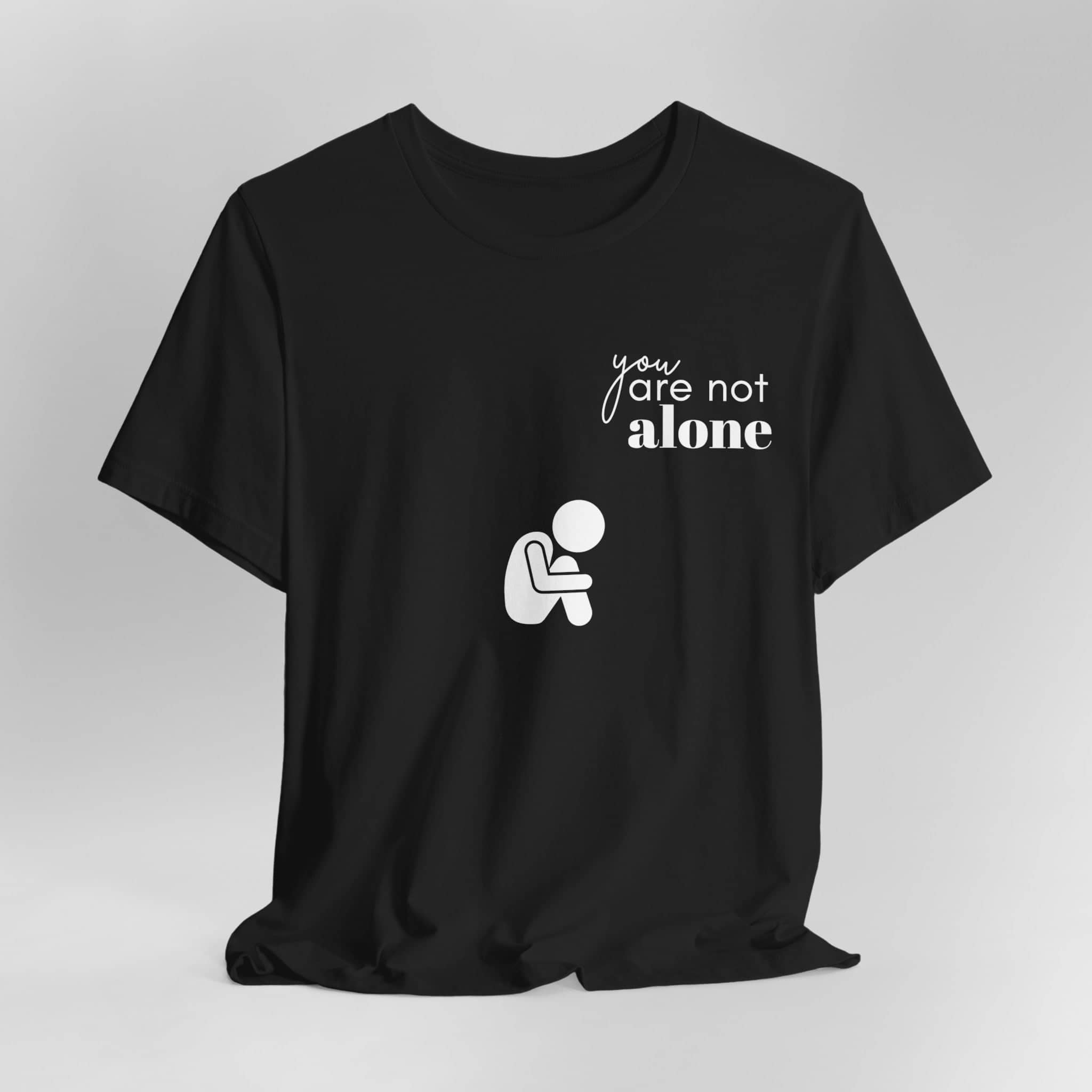 You Are Not Alone Mental Health Awareness Shirt