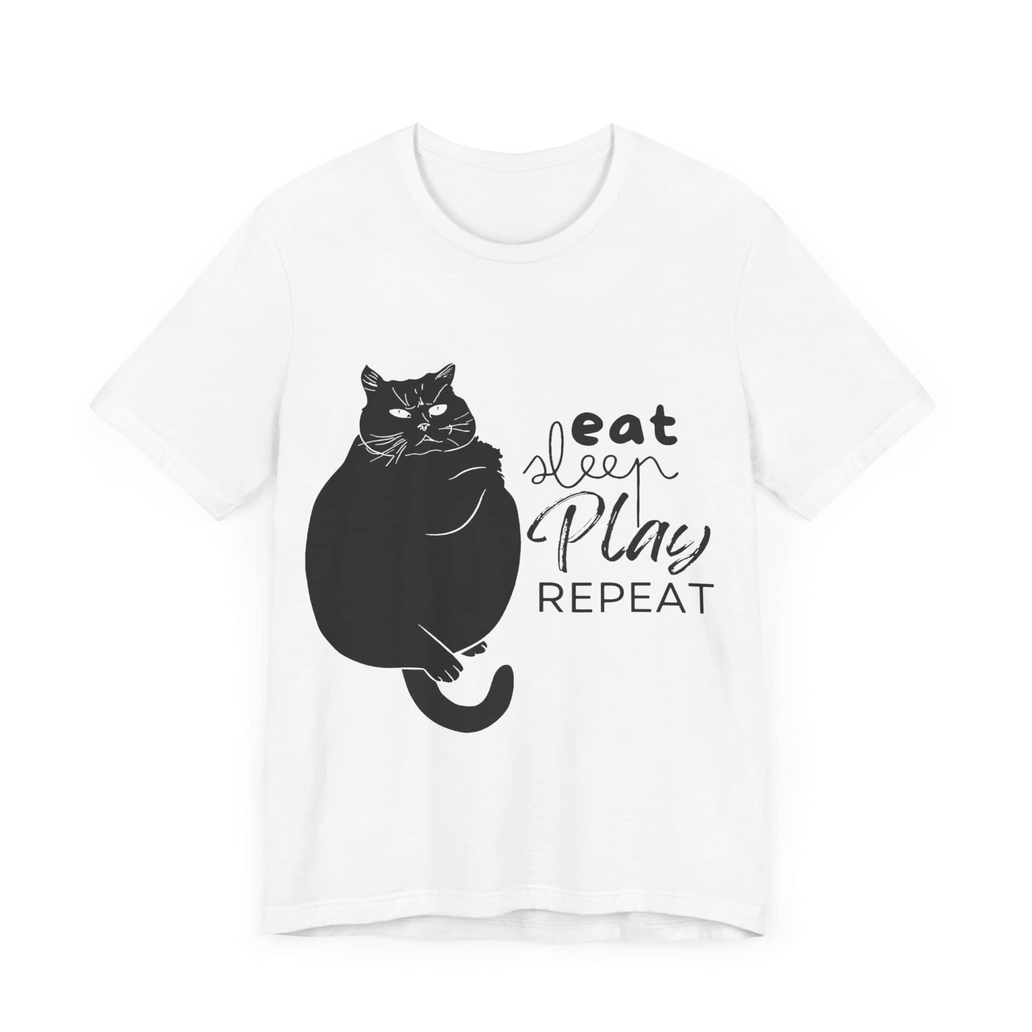 Cat's Daily Mantra - 'Eat Sleep Play Repeat' Casual T-Shirt Unisex Jersey Short Sleeve Tee