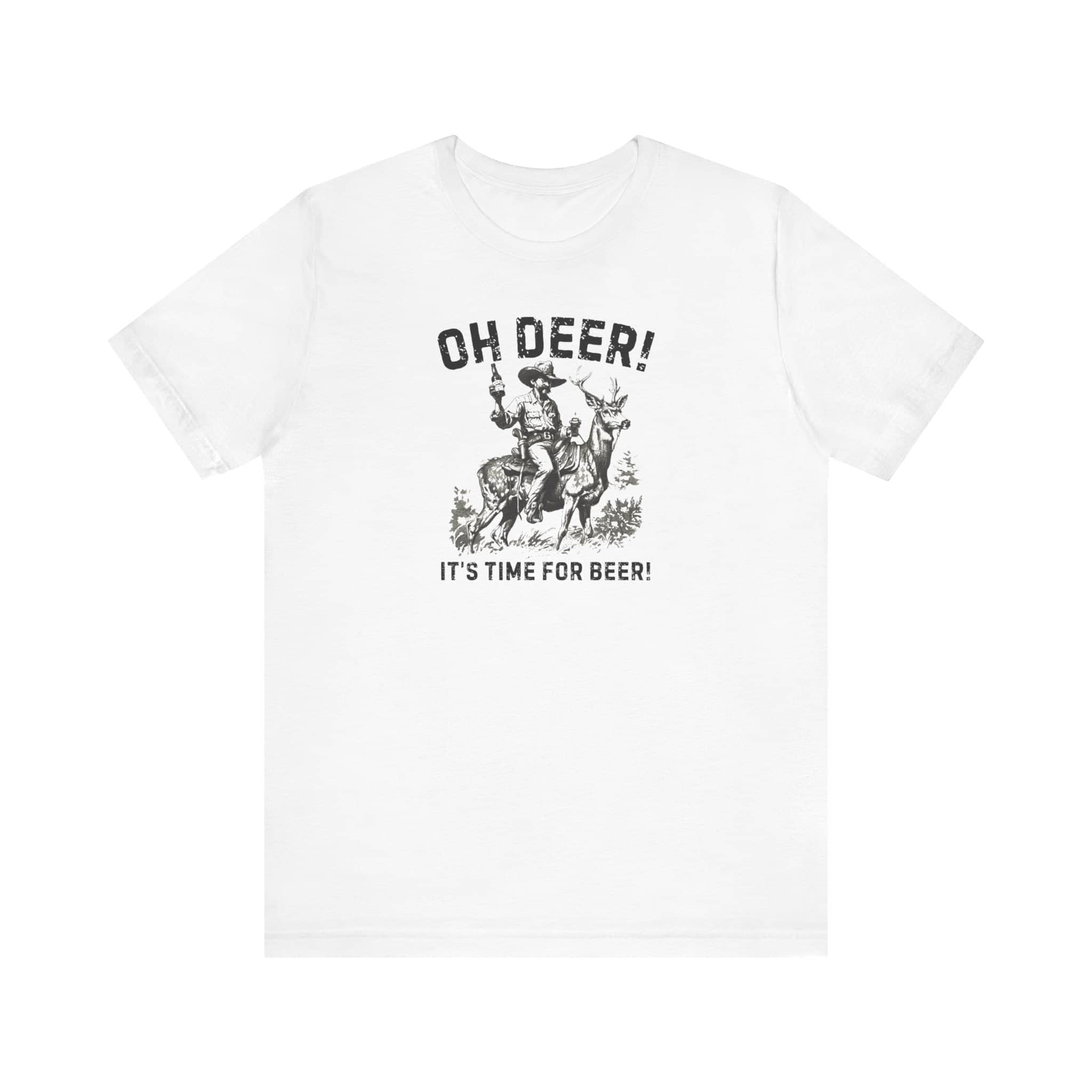 Oh Deer Its Time For Beer Shirt Funny Drinking Tee