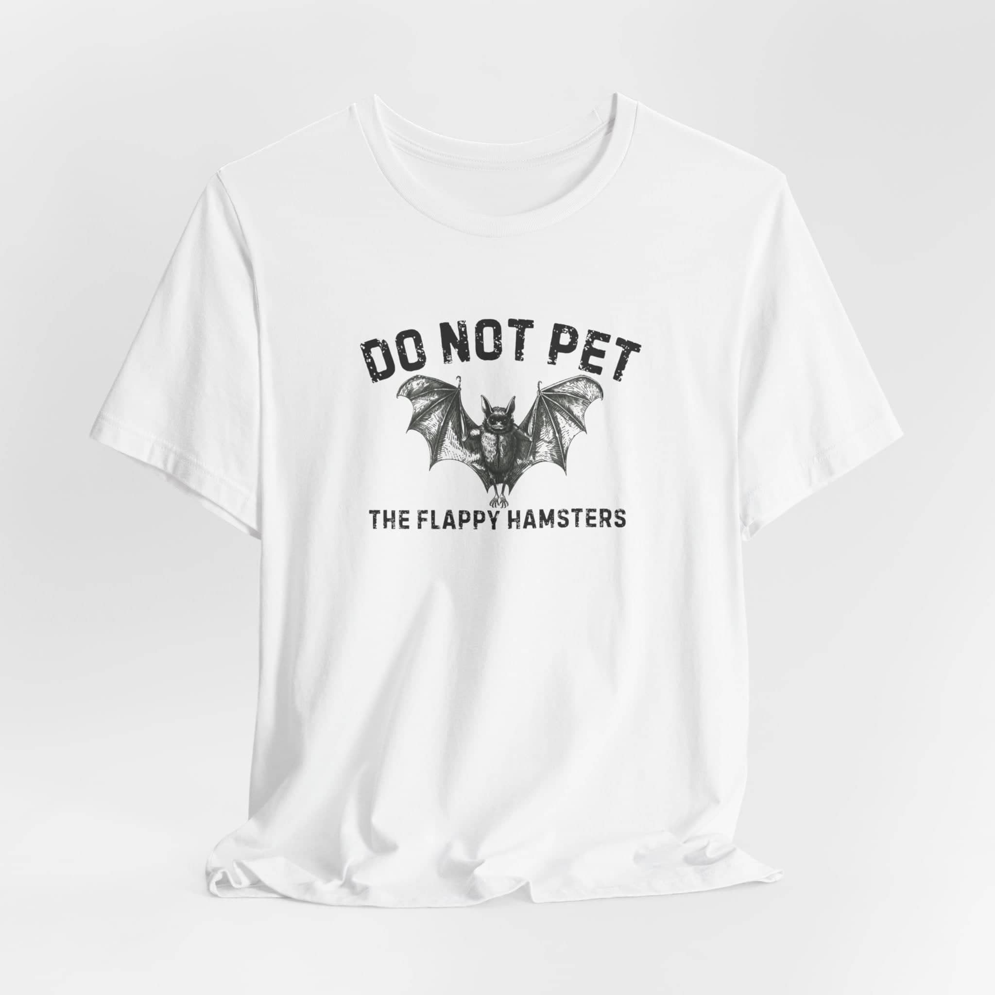 Do Not Pet The Flappy Hamsters Shirt Funny Bat Lover Tee