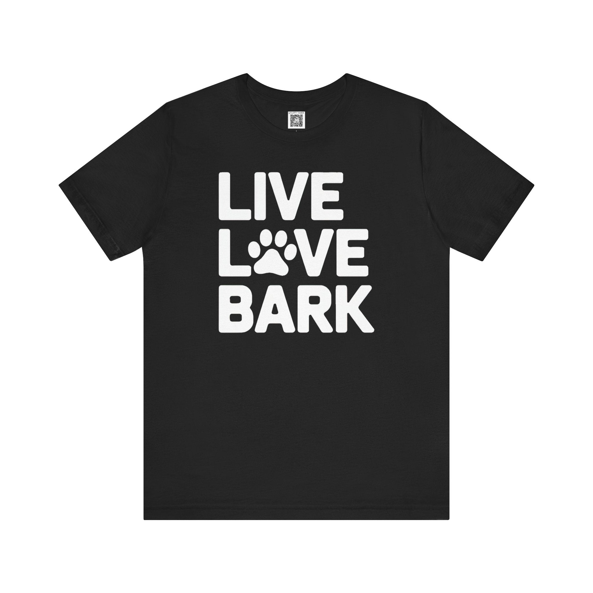 Live Love Bark T-Shirt