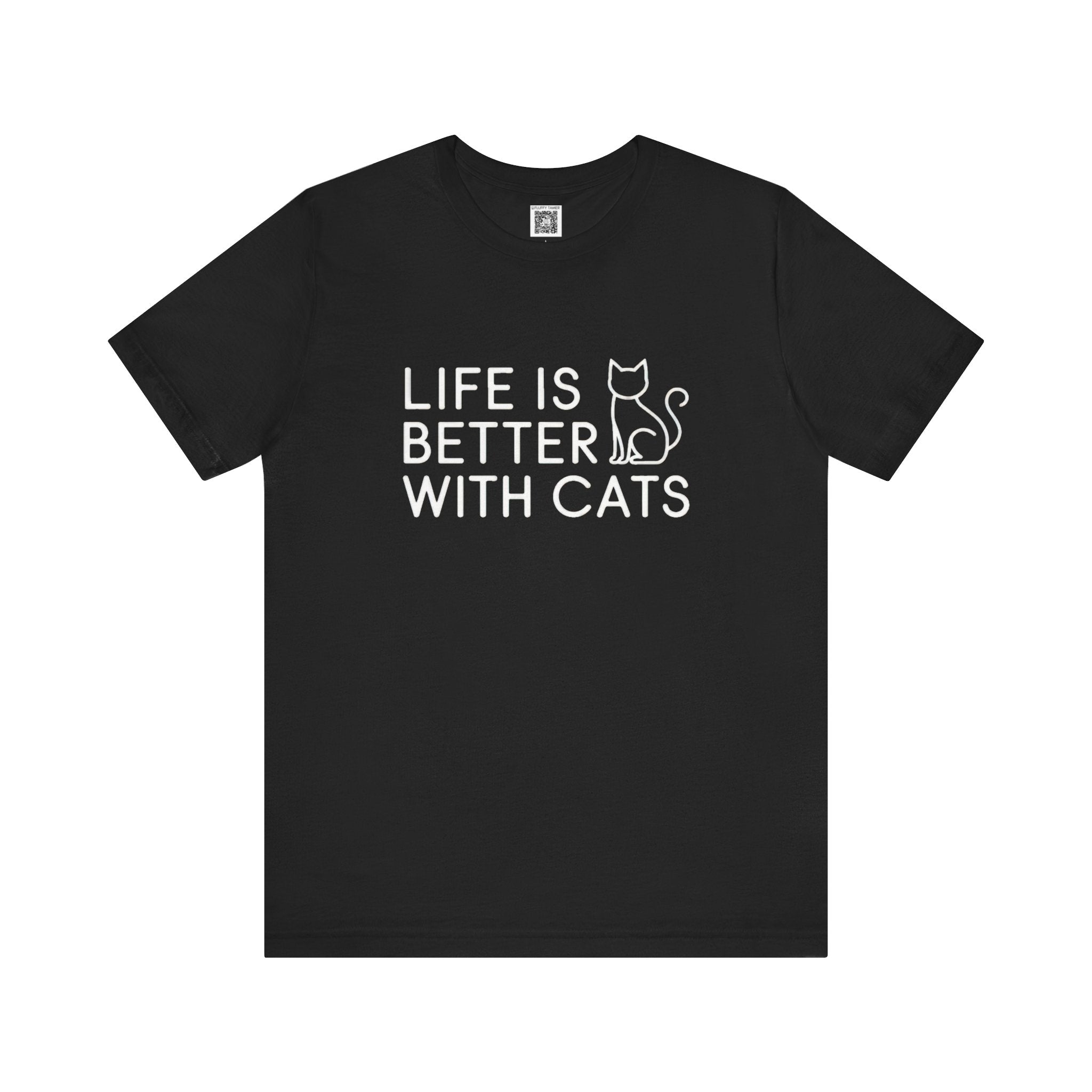 Life is Better with Cats T-Shirt