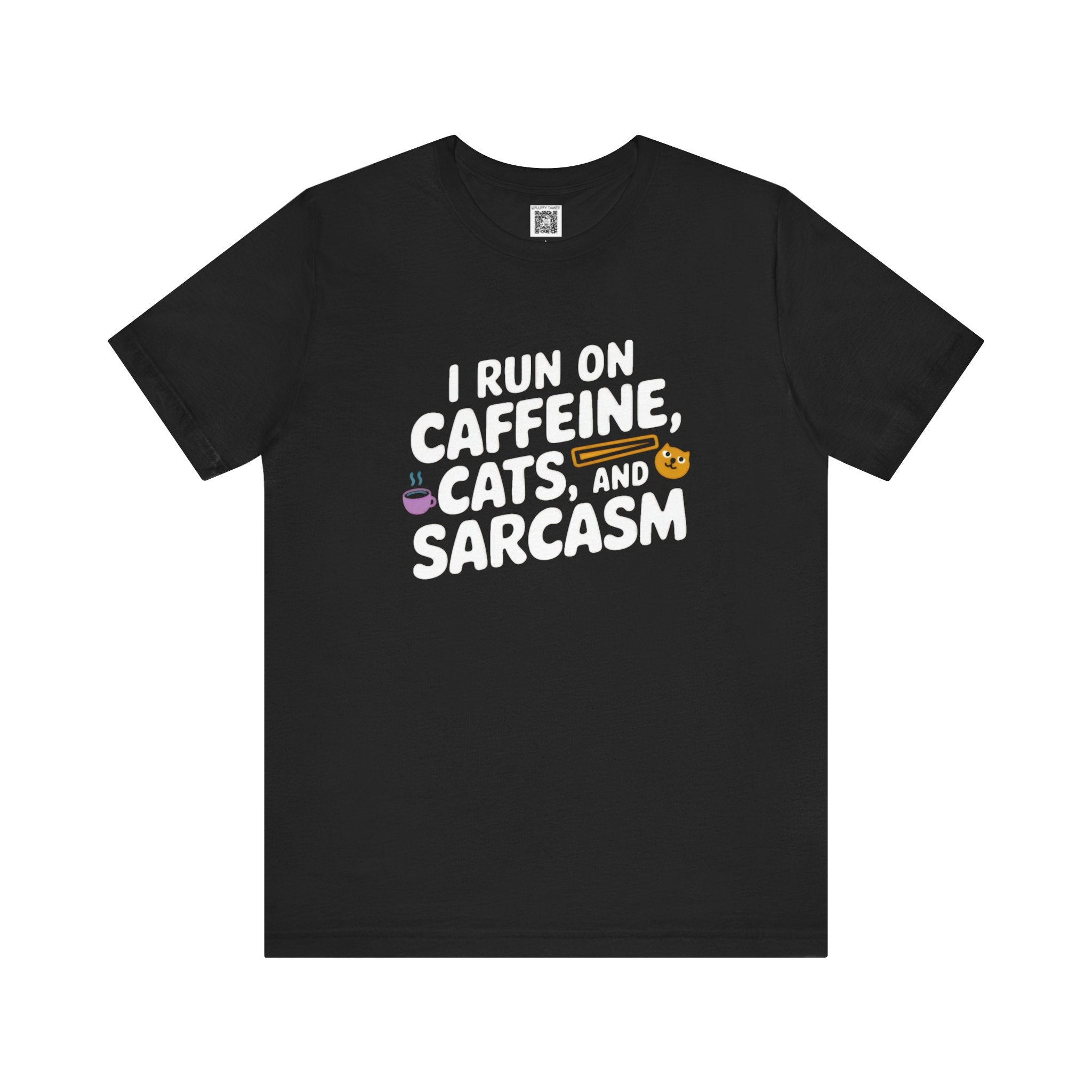 Caffeine, Cats, and Sarcasm T-Shirt