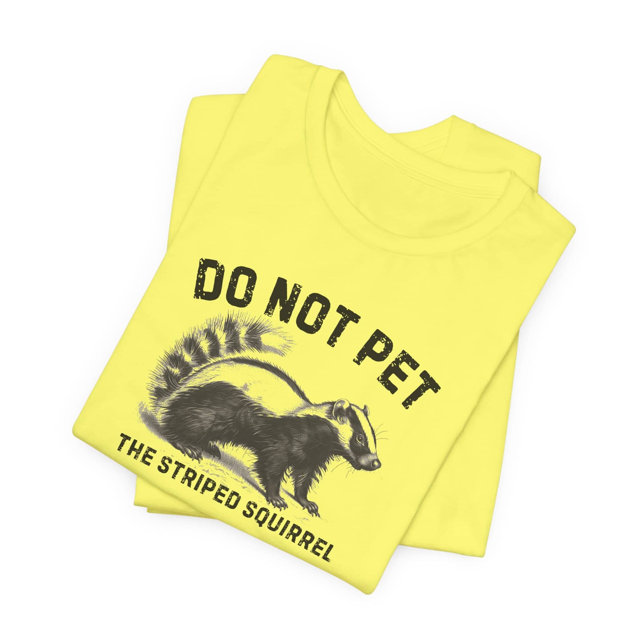 Do Not Pet The Striped Squirrel Shirt Funny Animal Lover Tee