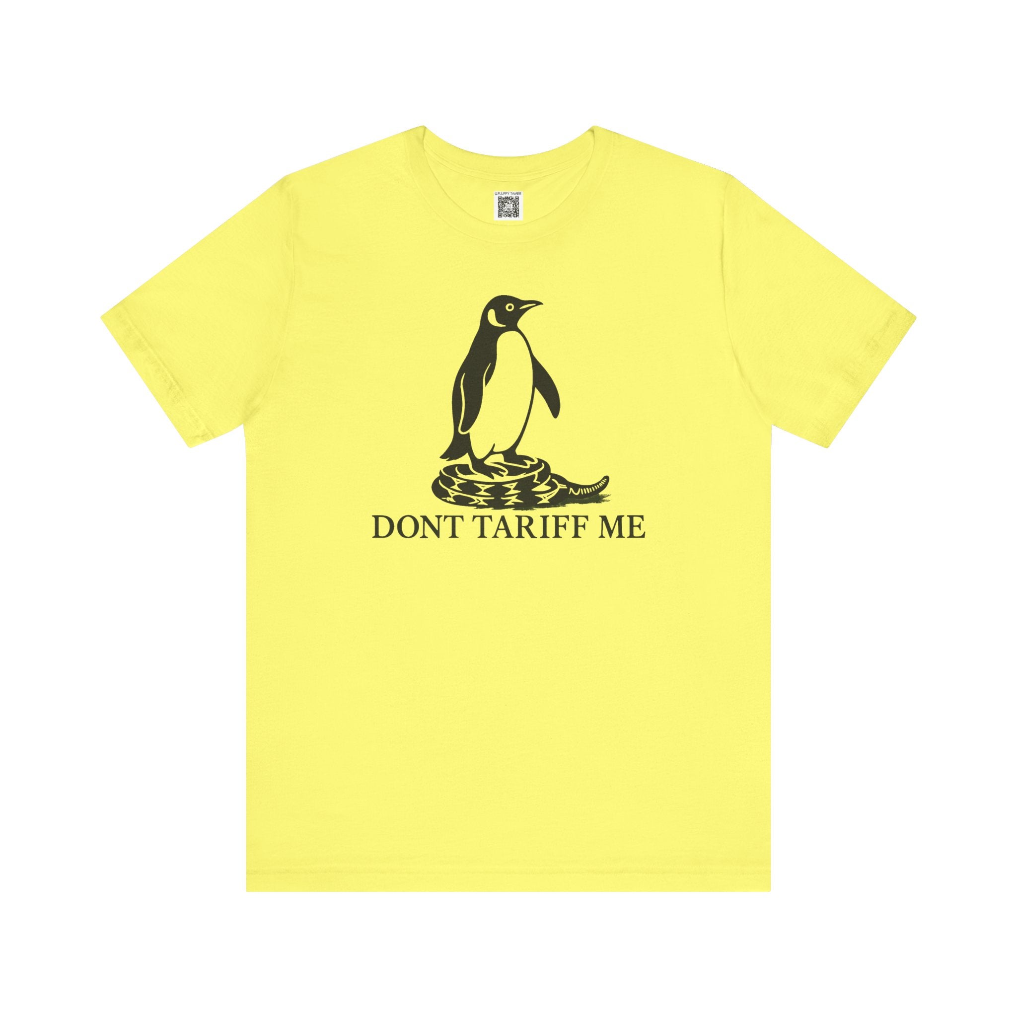 Don't Tariff Me Penguin T-Shirt