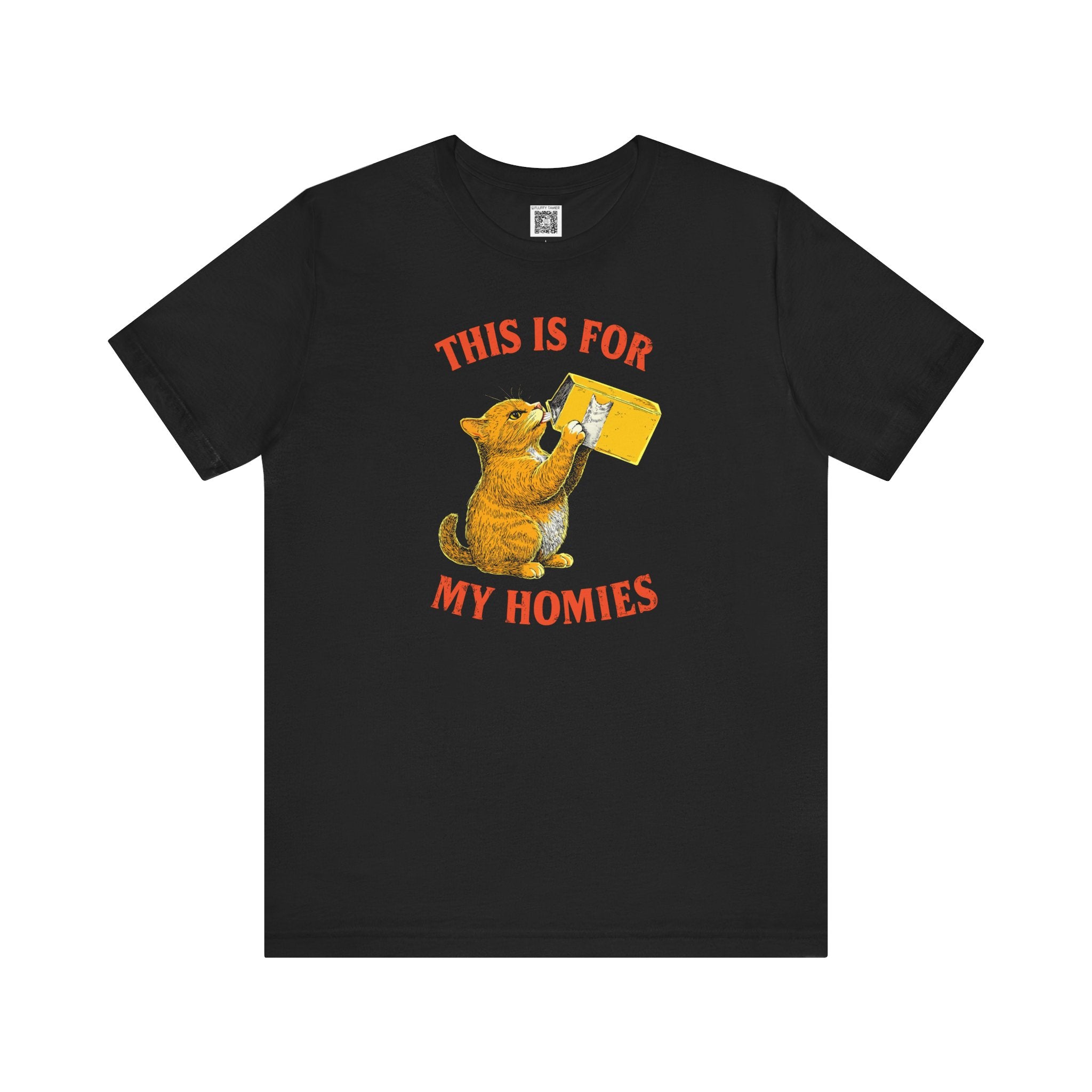 This Is For My Homies T-Shirt