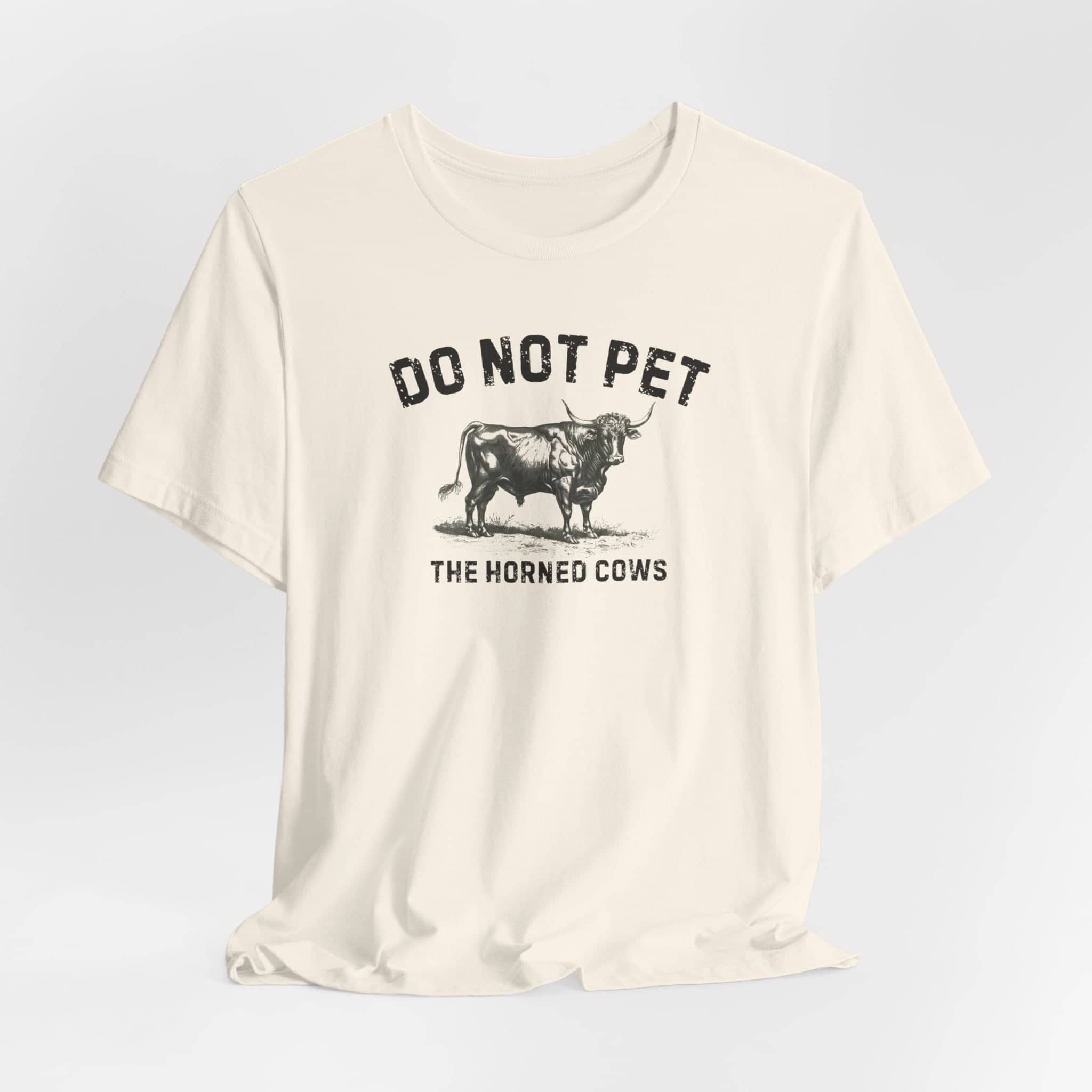 Do Not Pet The Horned Cows Shirt Funny Bull Lover Tee