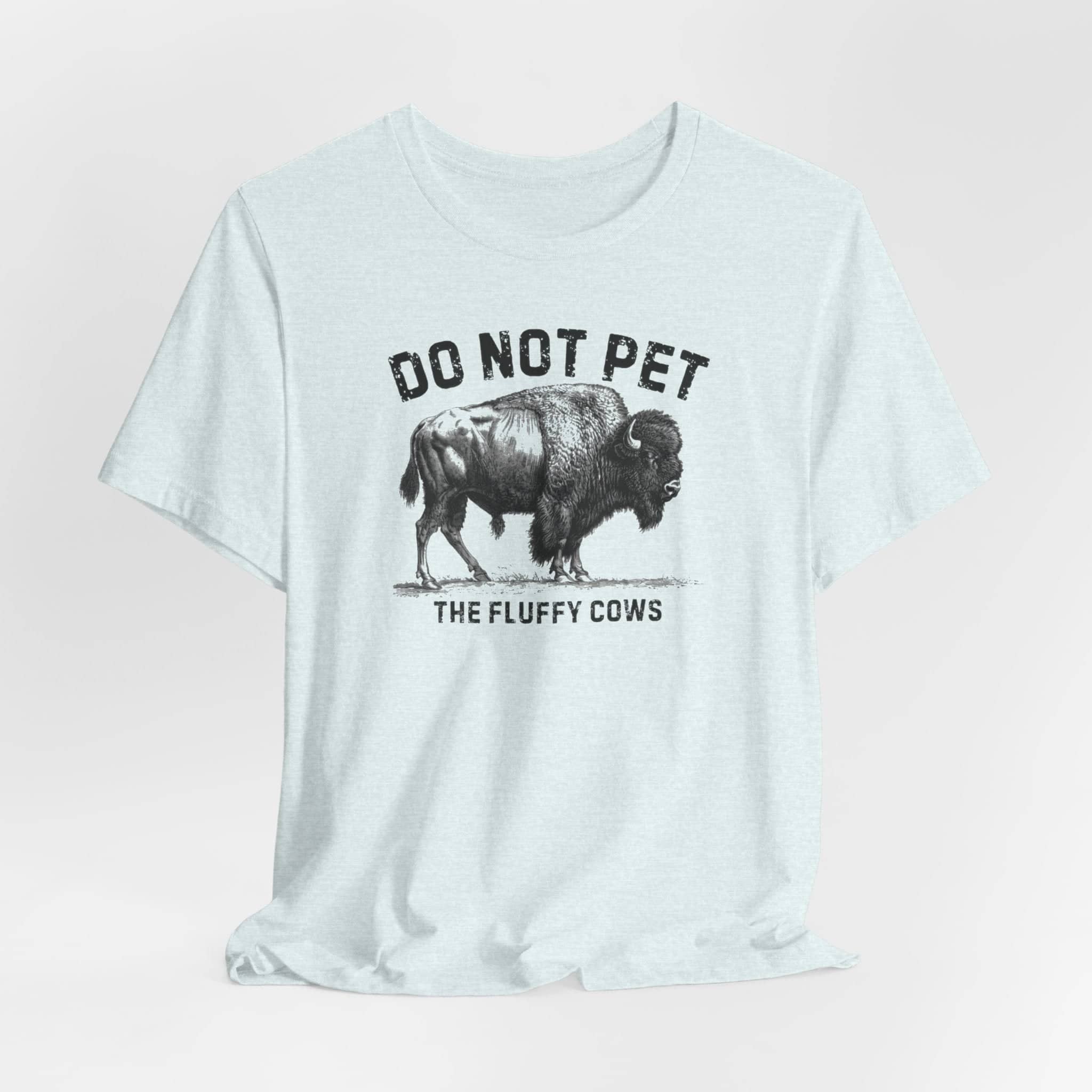 Do Not Pet The Fluffy Cows Shirt Funny Animal Lover Tee