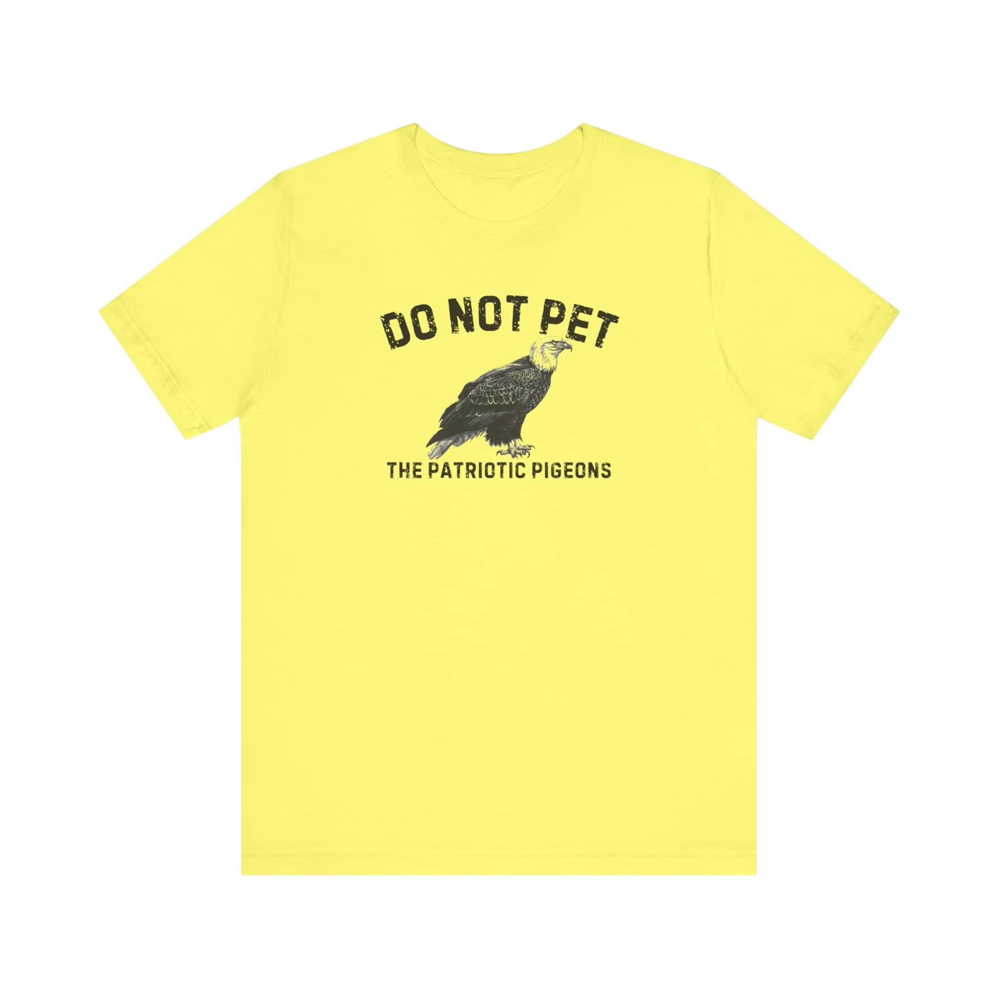 Do Not Pet The Patriotic Pigeons Shirt Funny Eagle Lover Tee