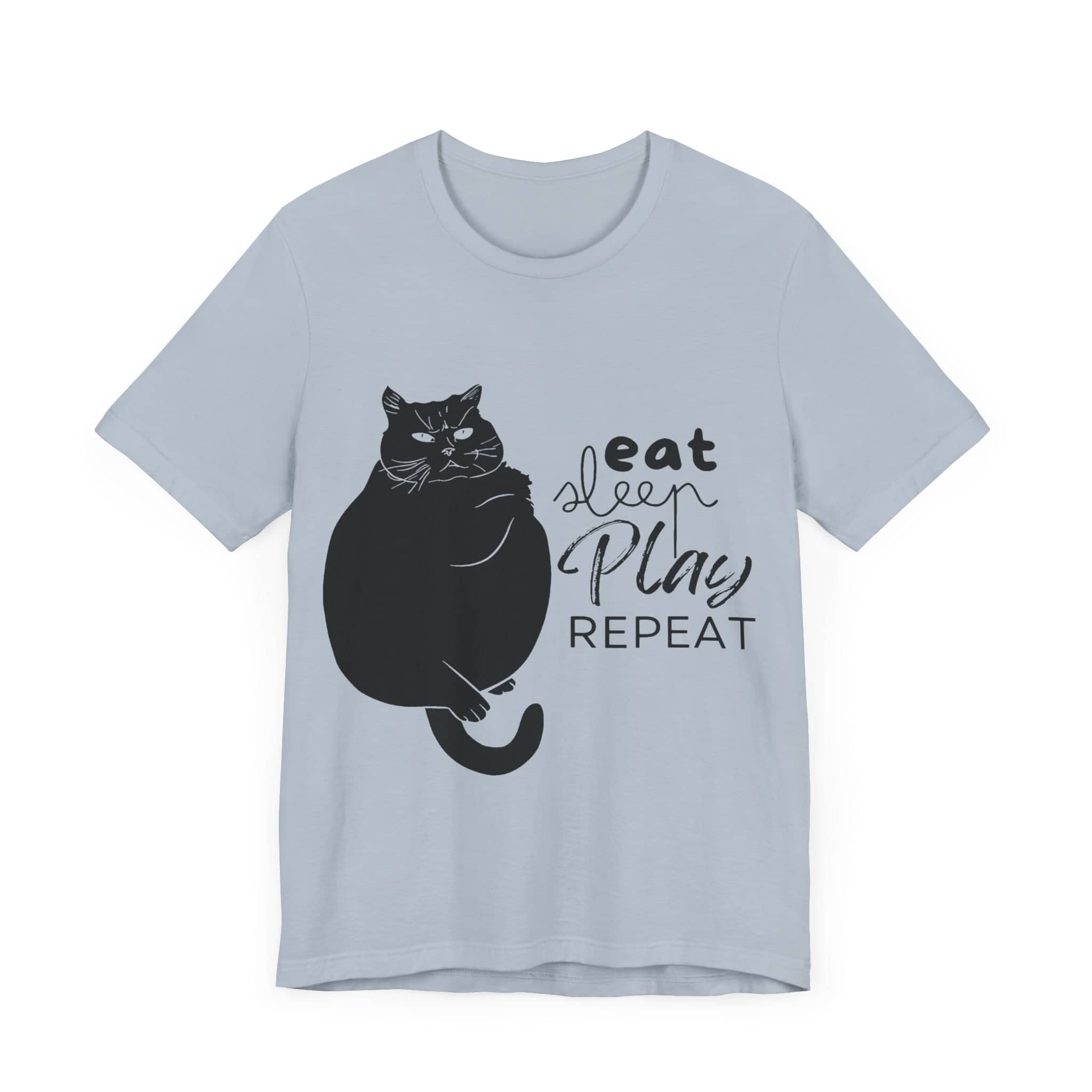 Cat's Daily Mantra - 'Eat Sleep Play Repeat' Casual T-Shirt Unisex Jersey Short Sleeve Tee
