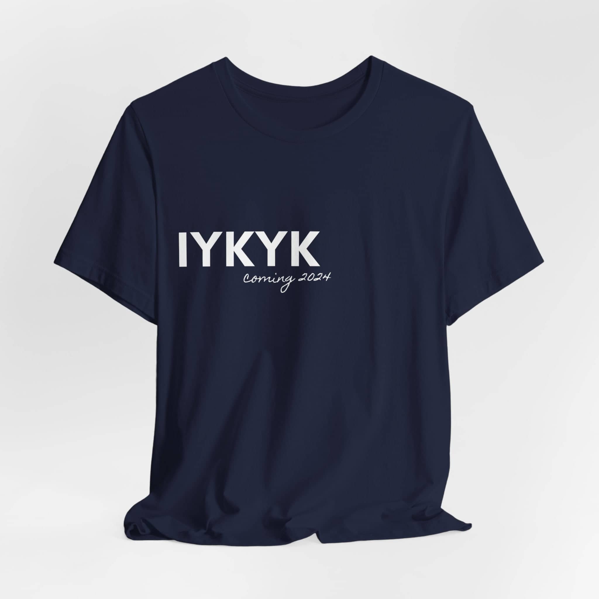 IYKYK Teaser Tee Unisex Jersey Short Sleeve Tee
