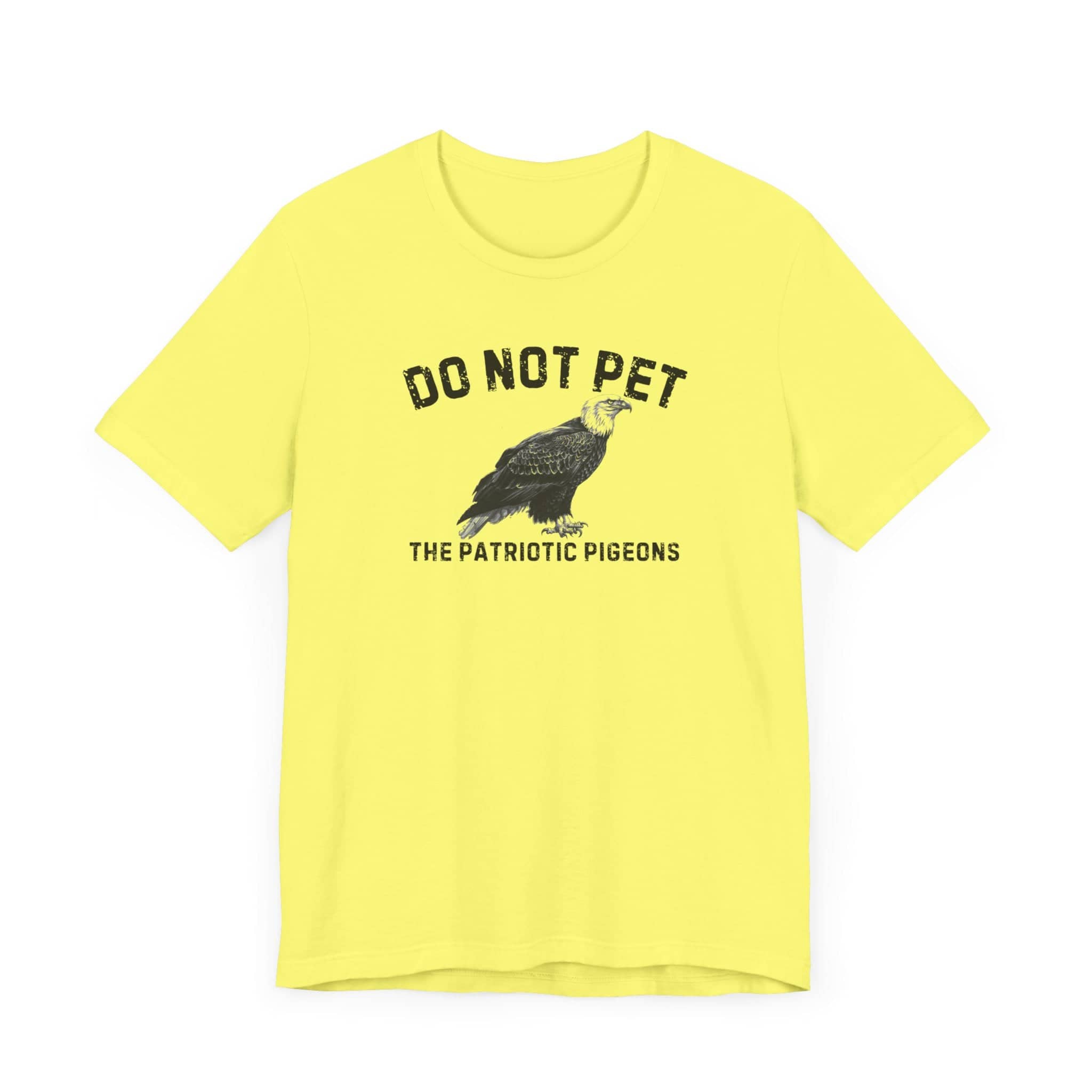 Do Not Pet The Patriotic Pigeons Shirt Funny Eagle Lover Tee