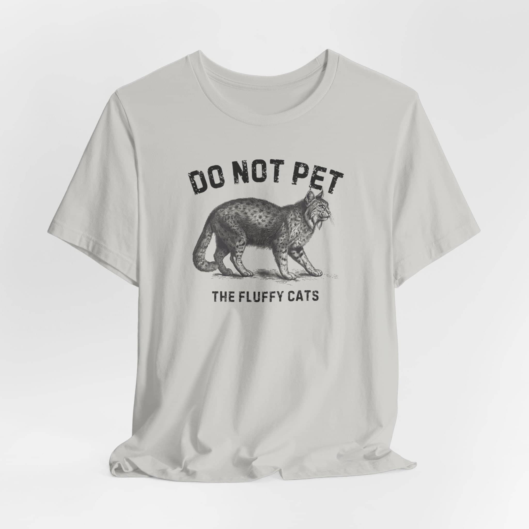 Do Not Pet The Fluffy Cats Shirt Funny Animal Lover Tee
