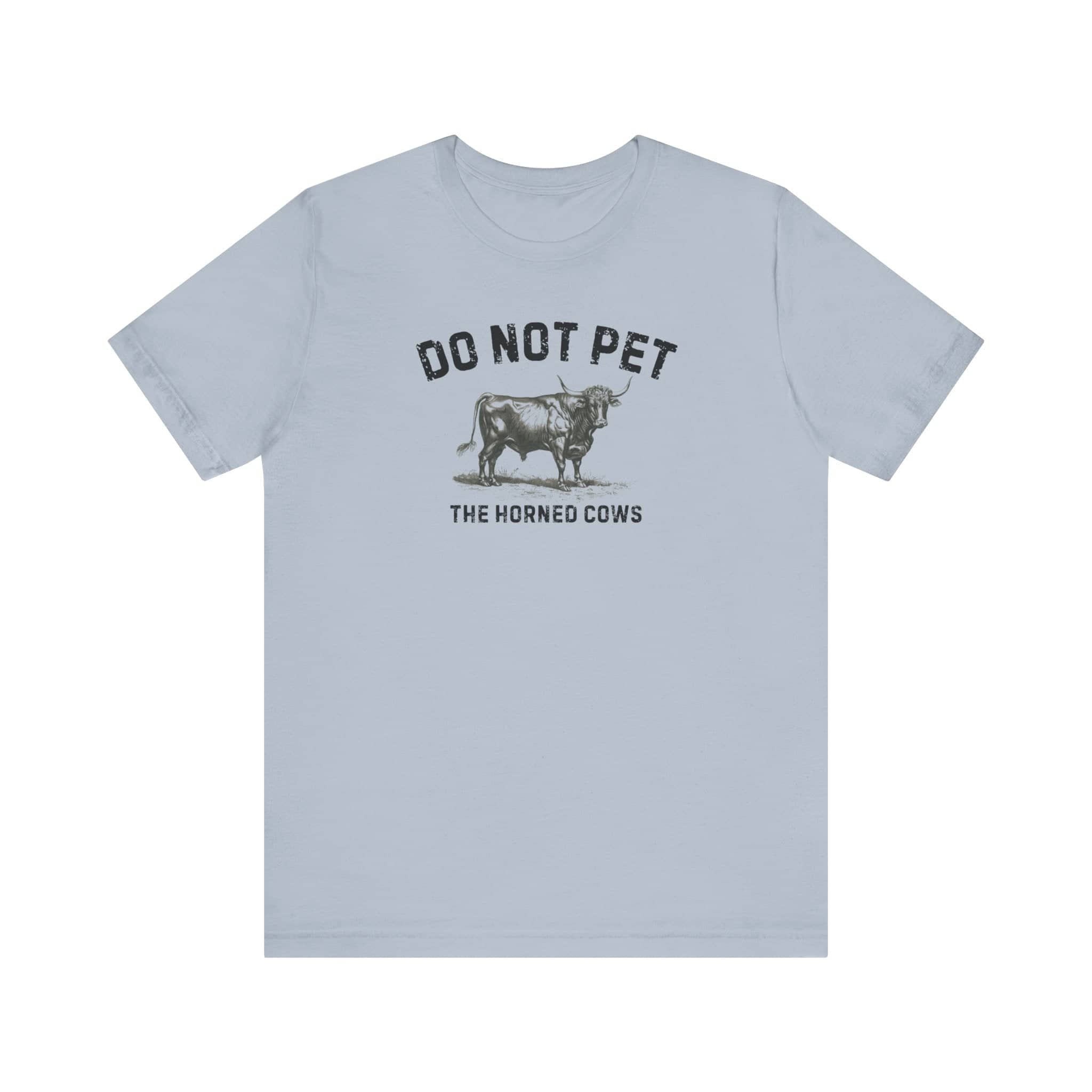 Do Not Pet The Horned Cows Shirt Funny Bull Lover Tee