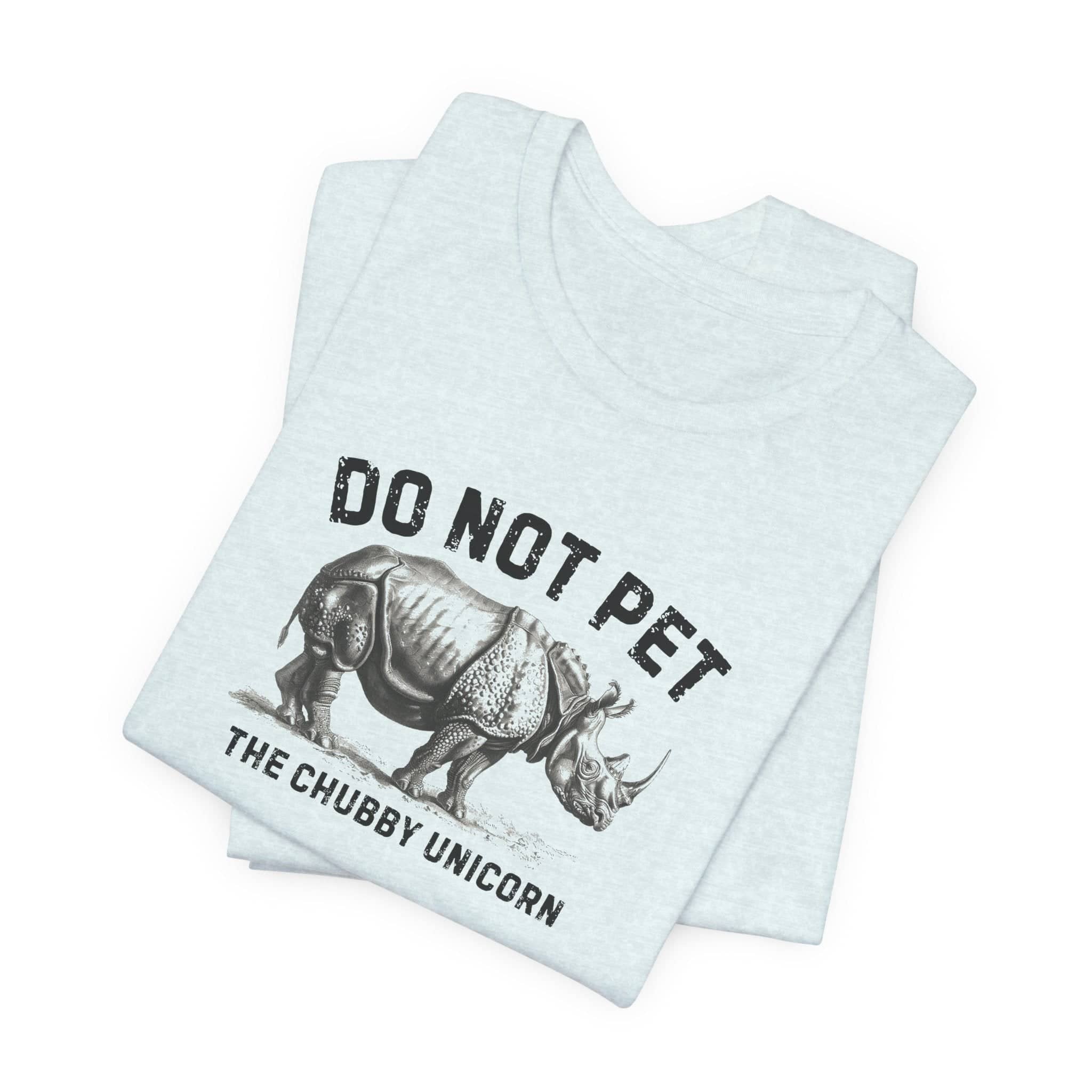Do Not Pet The Chubby Unicorn Shirt Funny Rhino Lover Tee