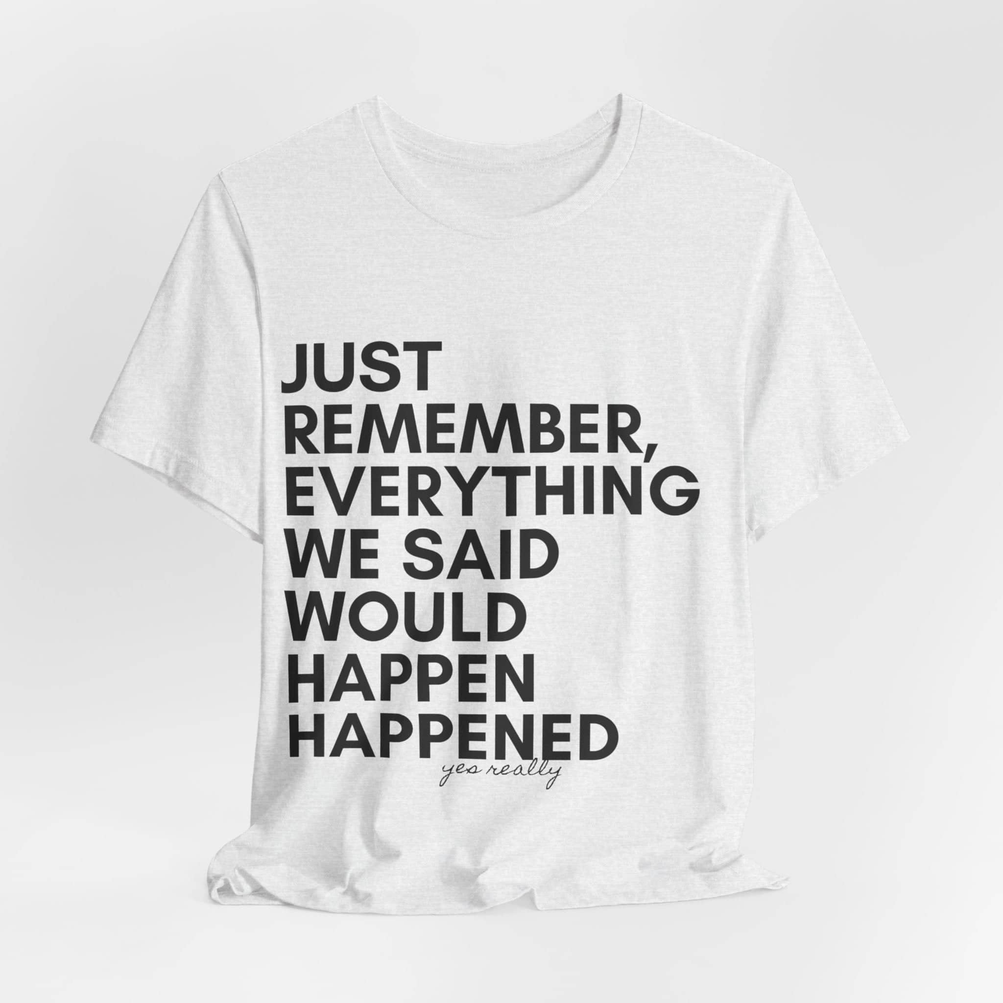 Predictive Proverbs Tee Top Centered Unisex Jersey Short Sleeve Tee